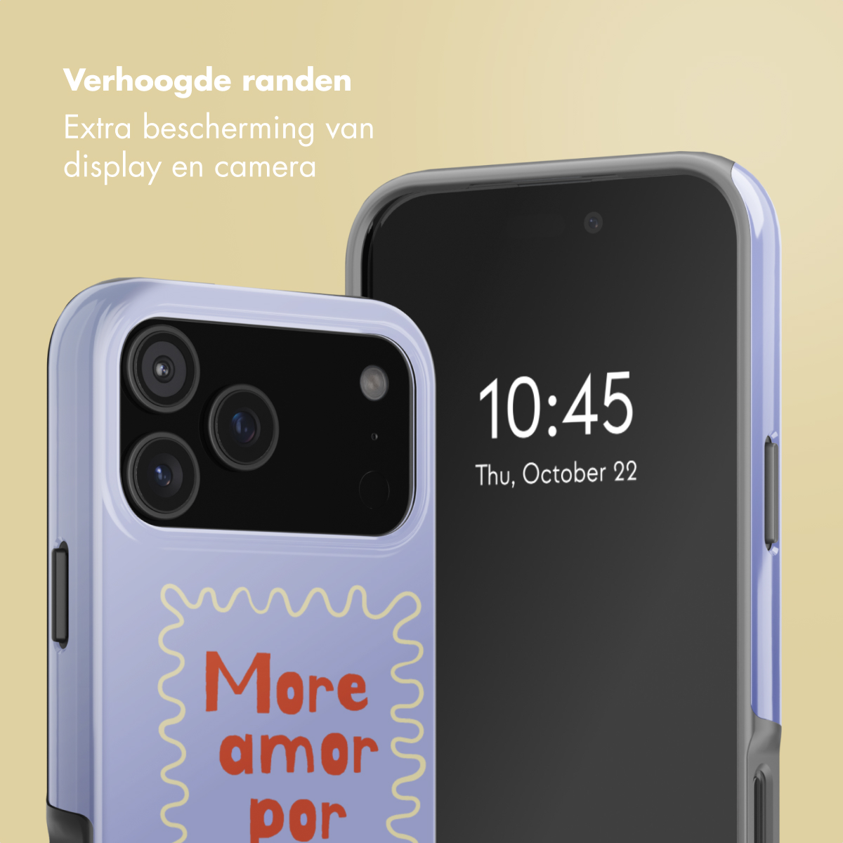 Twee smartphones: één met een lavendel hoesje met 'More amor por' en de ander toont 10:45, do 22 oktober.