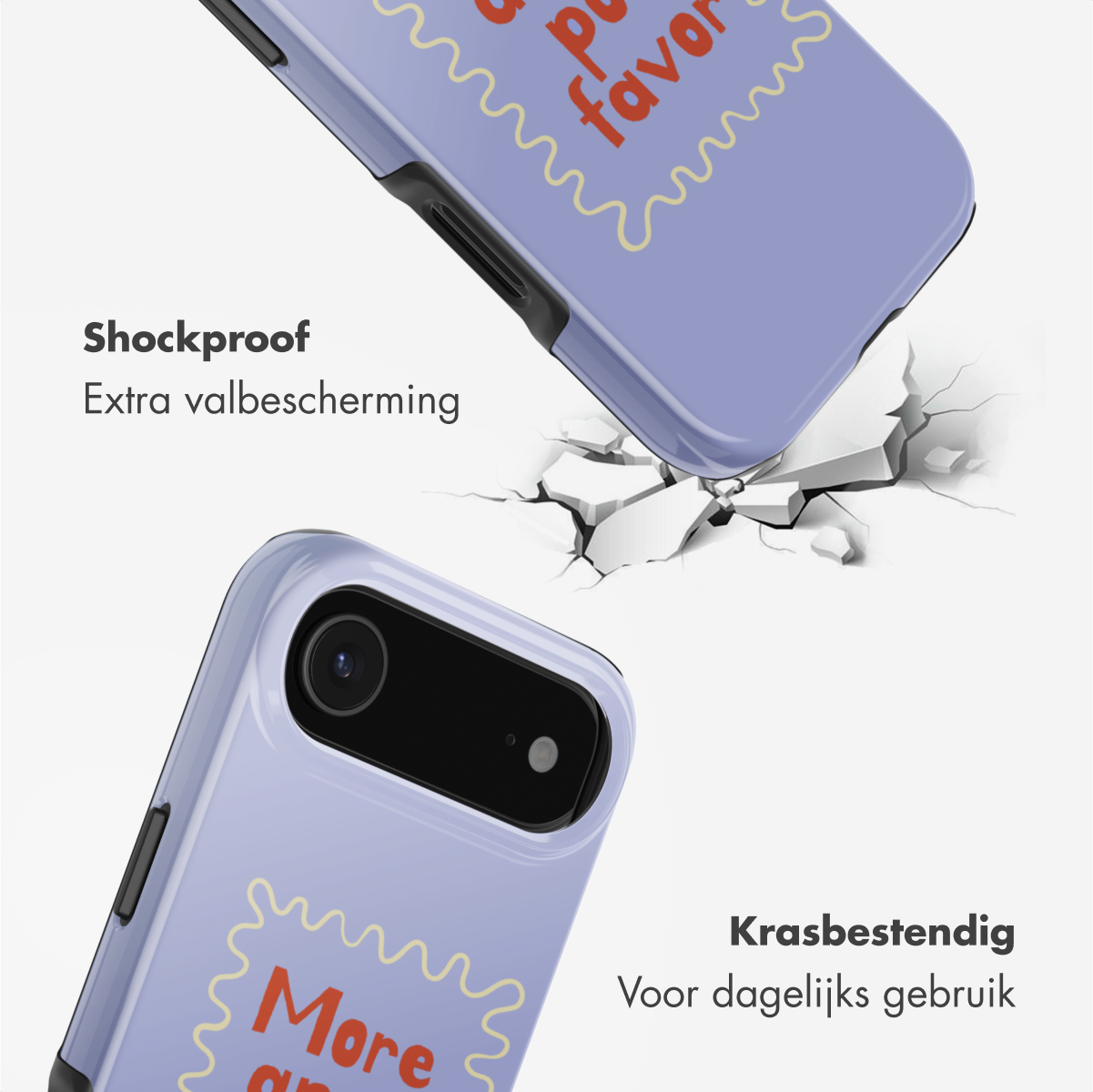 Twee lichtpaarse telefoonhoesjes met tekst, één die een gebarsten wit oppervlak raakt. Tekst: 'More' en 'a po favor'.
