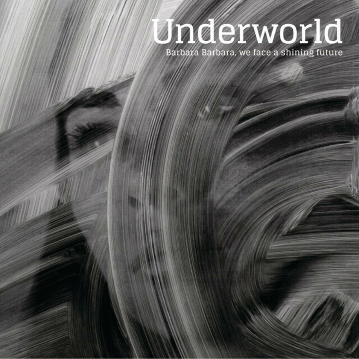 Copertina dell'album Underworld. Immagine in bianco e nero con il nome della band e il titolo dell'album. Viso parzialmente visibile.