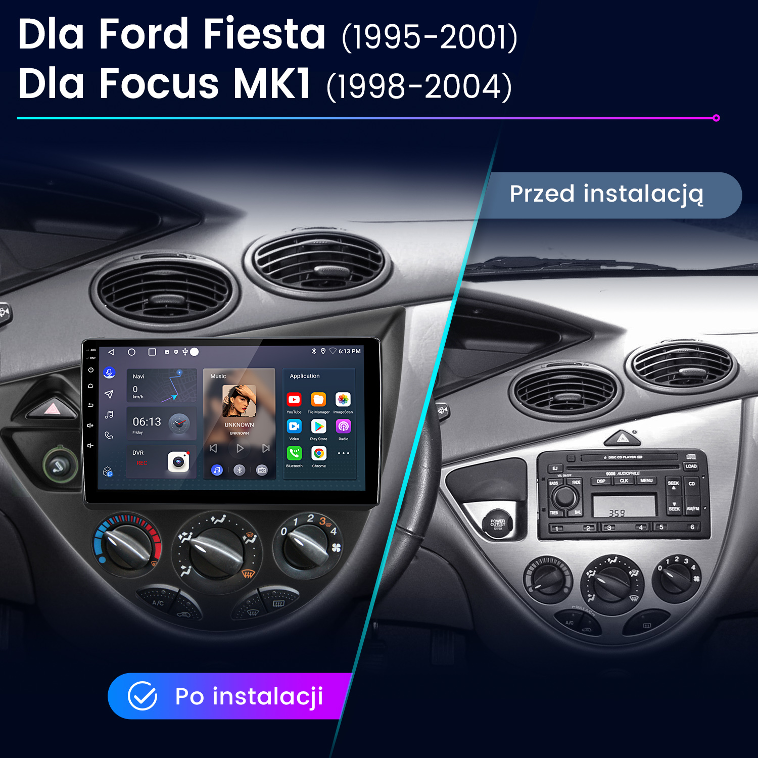 Porównanie deski rozdzielczej: stare radio vs. nowy ekran Android z aplikacjami. Napisy mówią 'Przed' i 'Po' instalacji.