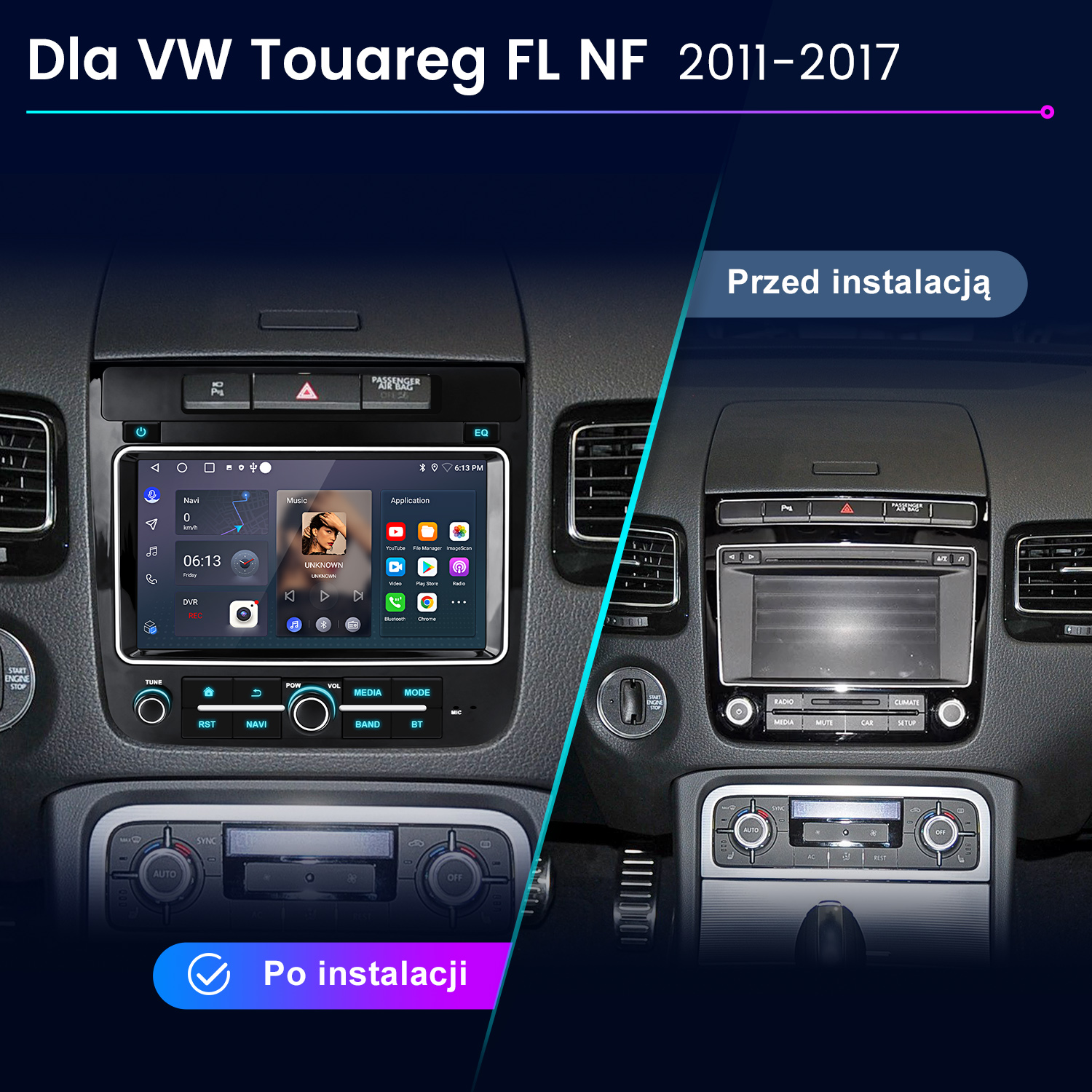 Porównanie deski rozdzielczej samochodu: przed i po instalacji. Prezentuje nowy system multimedialny z ekranem dotykowym.