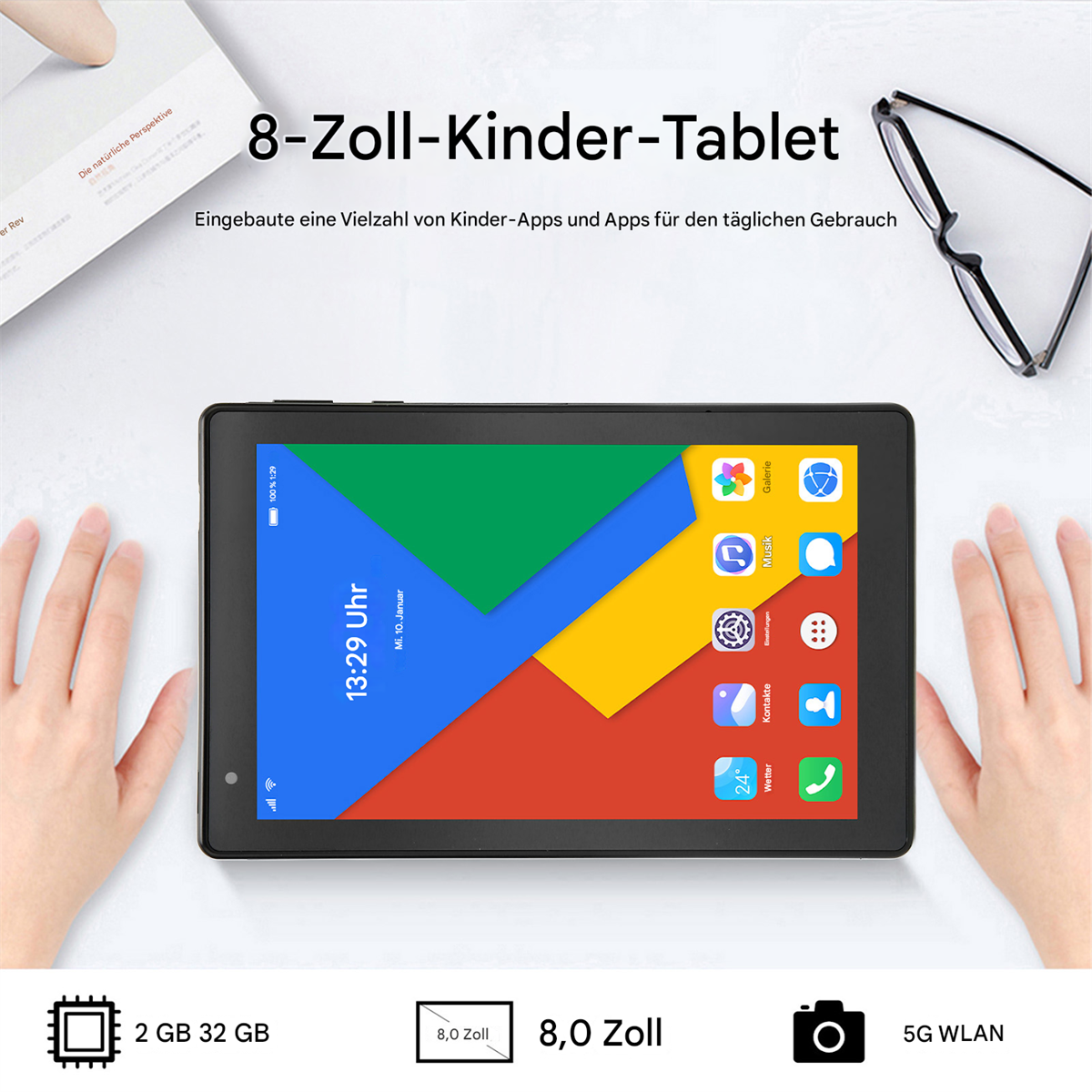 Ein Tablet mit farbenfrohem Bildschirm, der Apps zeigt. Hände sind auf beiden Seiten. Text zeigt 8-Zoll-Tablet, 2 GB RAM, 32 GB Speicher.