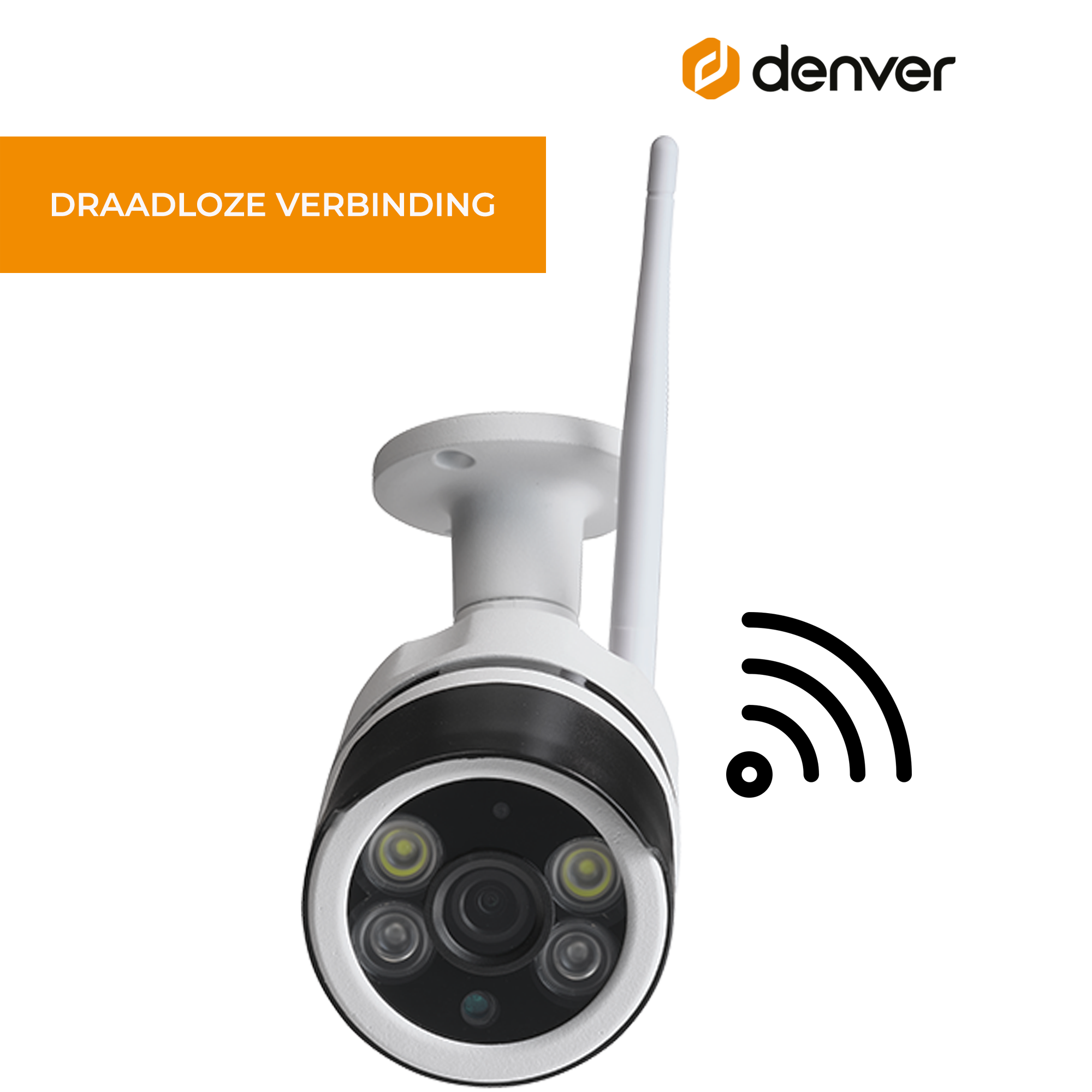 Witte beveiligingscamera met antenne, Wifi-symbool, Denver-logo en oranje tekst 'DRAADLOZE VERBINDING'.