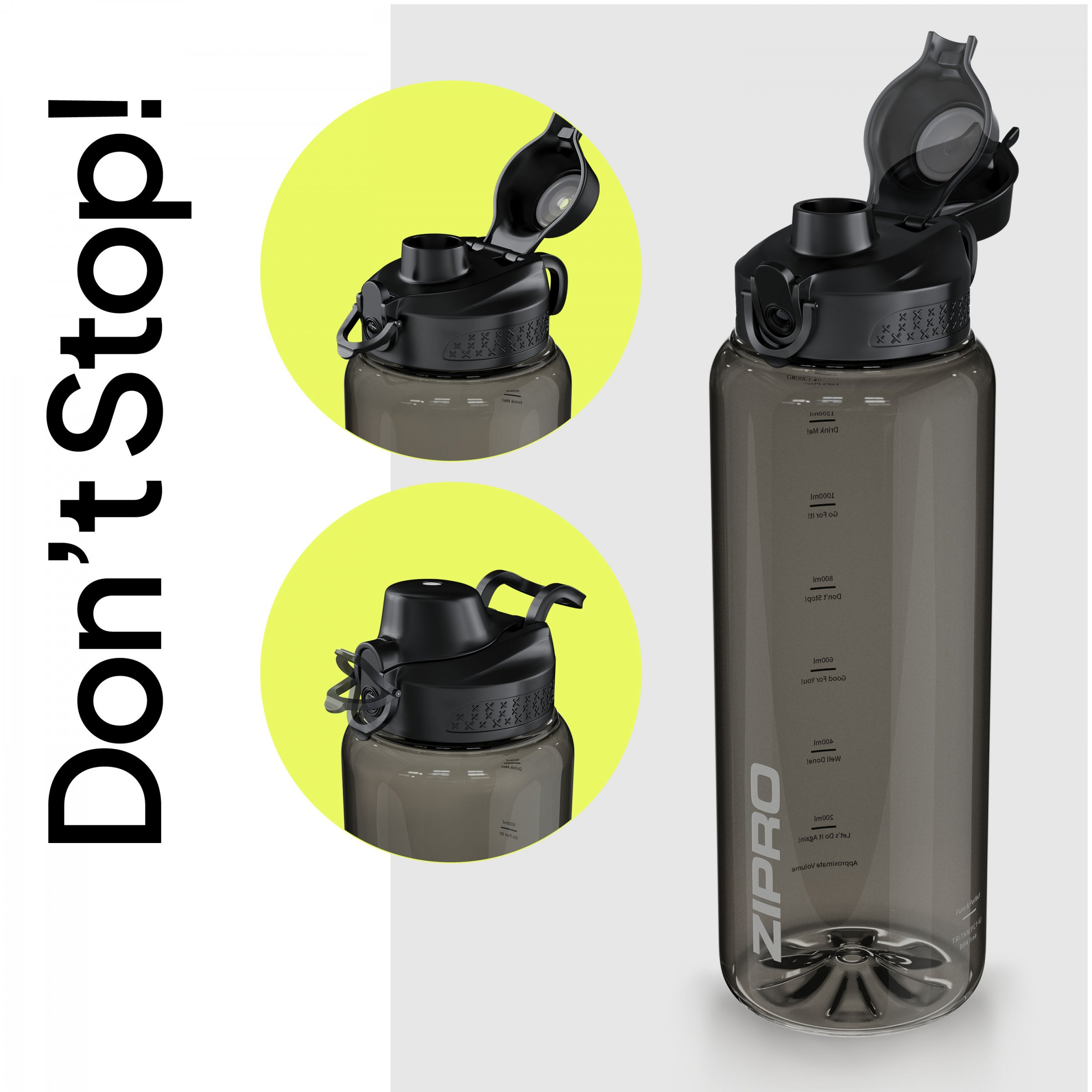 Eine transparente Wasserflasche mit schwarzem Deckel und dem Schriftzug 'Don't Stop!' links.