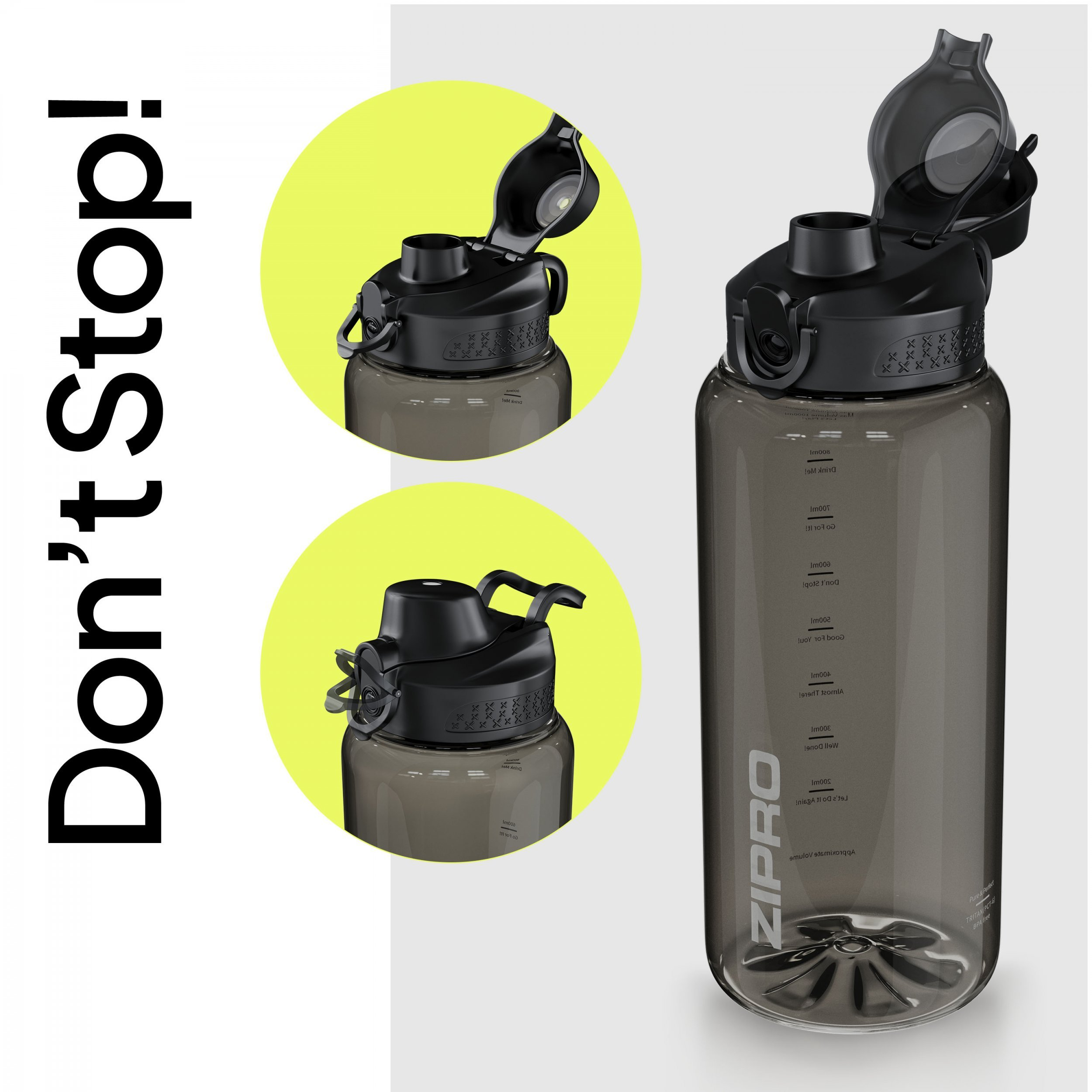 Eine schwarze Wasserflasche mit schwarzem Deckel und dem Text 'Don't Stop!' auf der linken Seite. Die Flasche ist transparent.