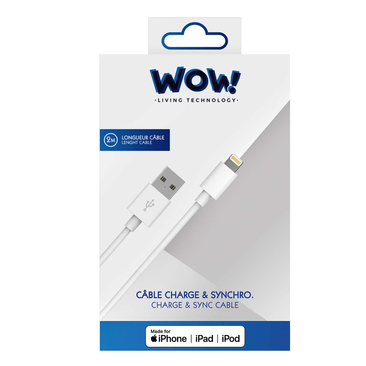 Un câble de charge blanc pour iPhone, iPad et iPod sur un emballage. L'emballage indique 'WOW!' et 'Living Technology'.