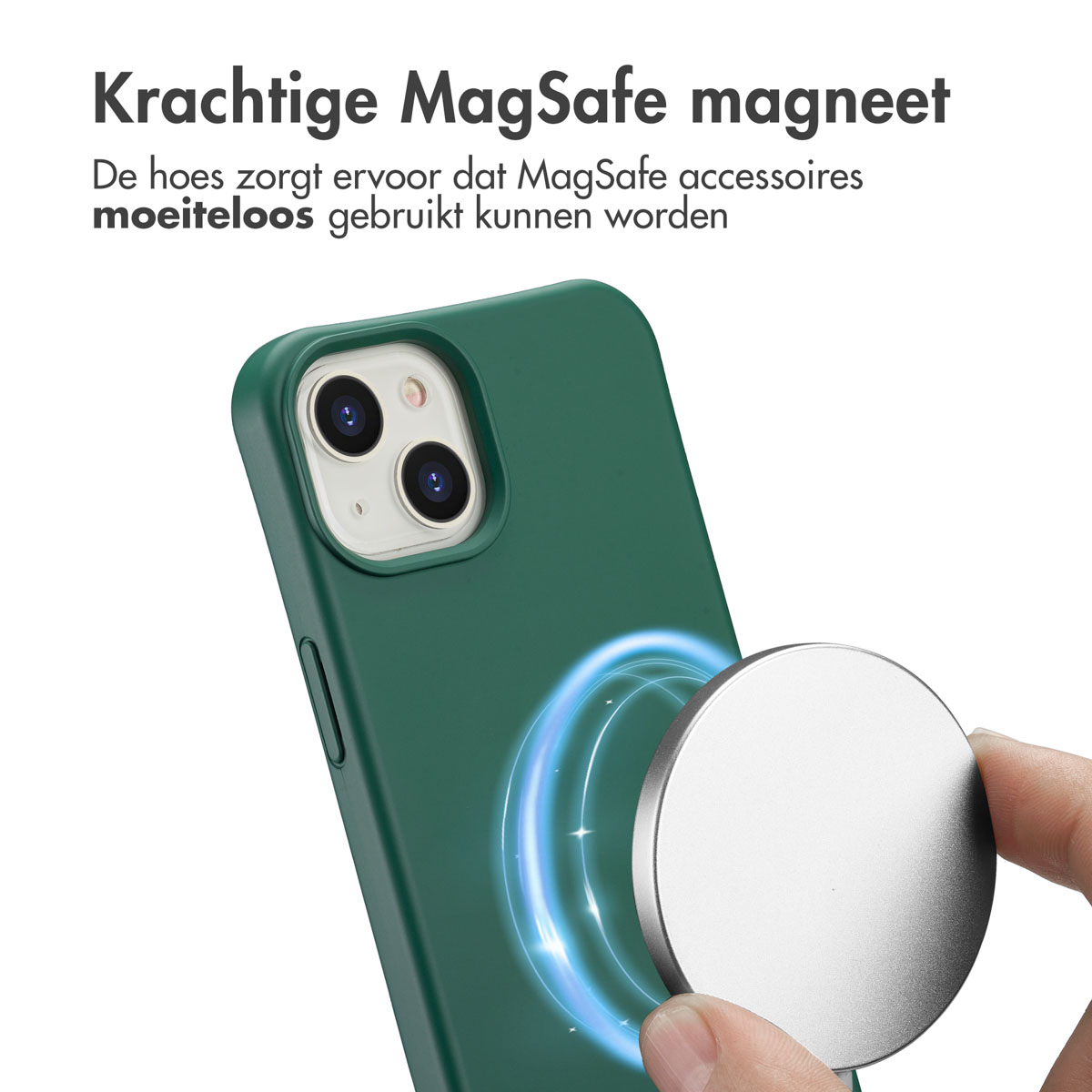 Een hand houdt een zilveren MagSafe-magneet vast in de buurt van een groene telefoonhoes. De tekst hierboven luidt 'Krachtige MagSafe-magneet'.