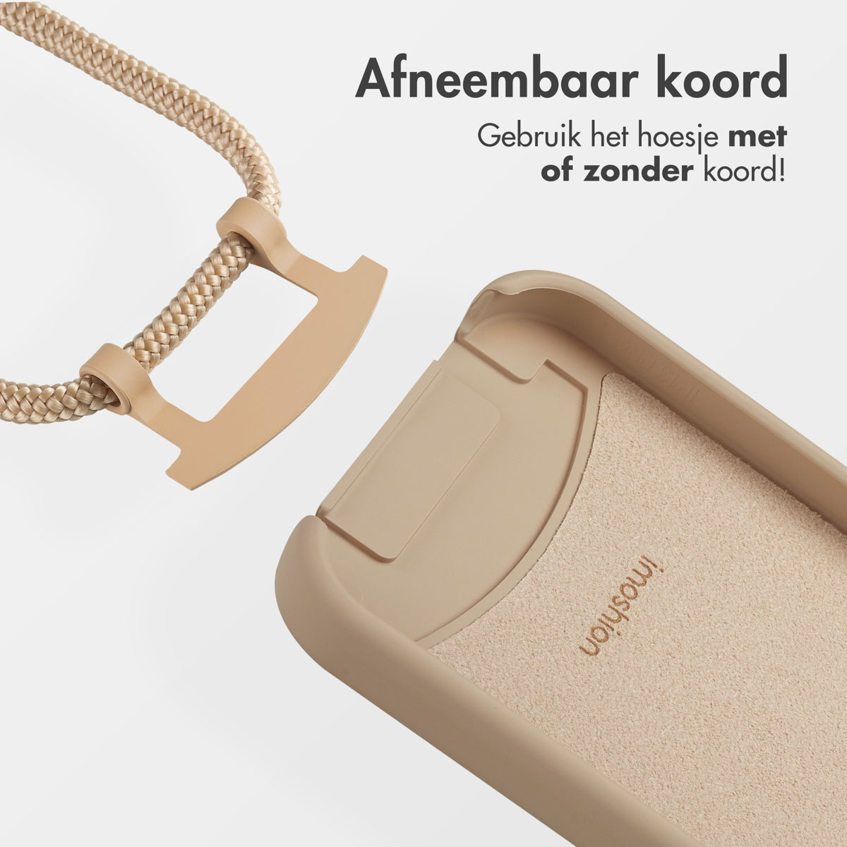 Een beige telefoonhoesje met een afneembaar koord. Het koord is beige en gevlochten. Tekst: Afneembaar koord. Gebruik de case met of zonder koord!