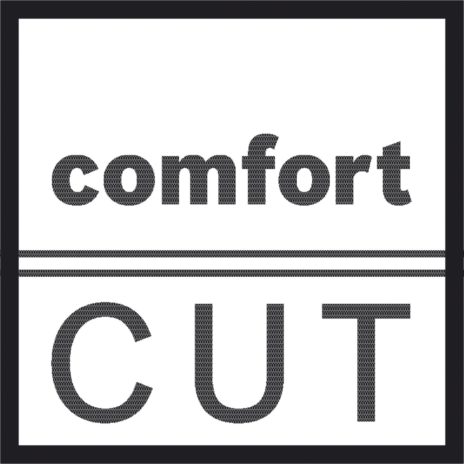 Siyah çerçeveli beyaz zemin üzerinde 'comfort' üstte ve 'CUT' altta, bir çizginin altında, hepsi dokulu siyah renkte yazılar.