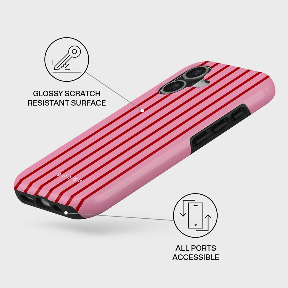 Une coque de téléphone rose avec des rayures verticales rouges. Elle porte l'inscription 'surface brillante résistante aux rayures' et 'tous les ports accessibles'.
