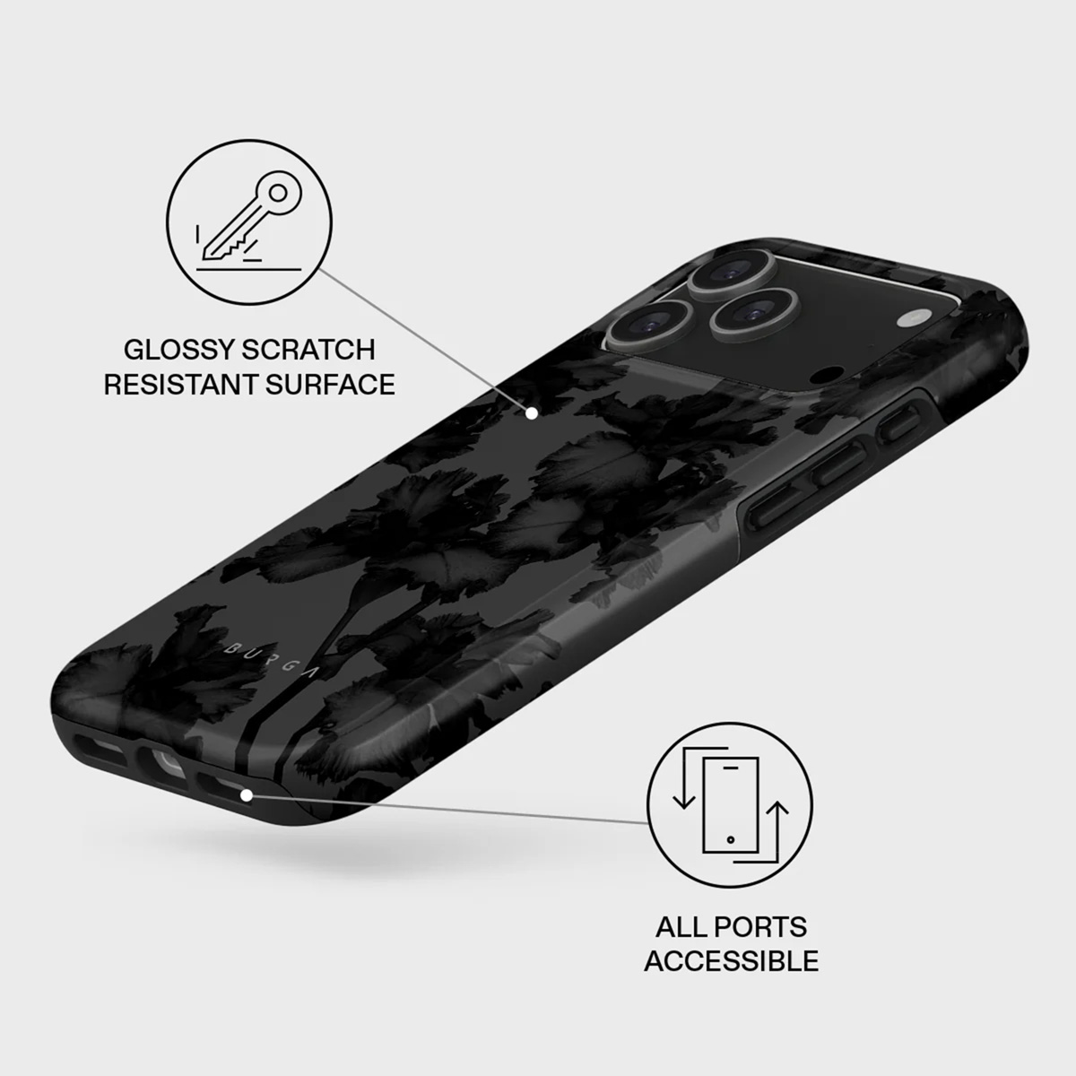 Coque de téléphone noire avec motif floral. Caractéristiques : résistance aux rayures brillante et tous les ports accessibles. Le logo BURGA est visible.