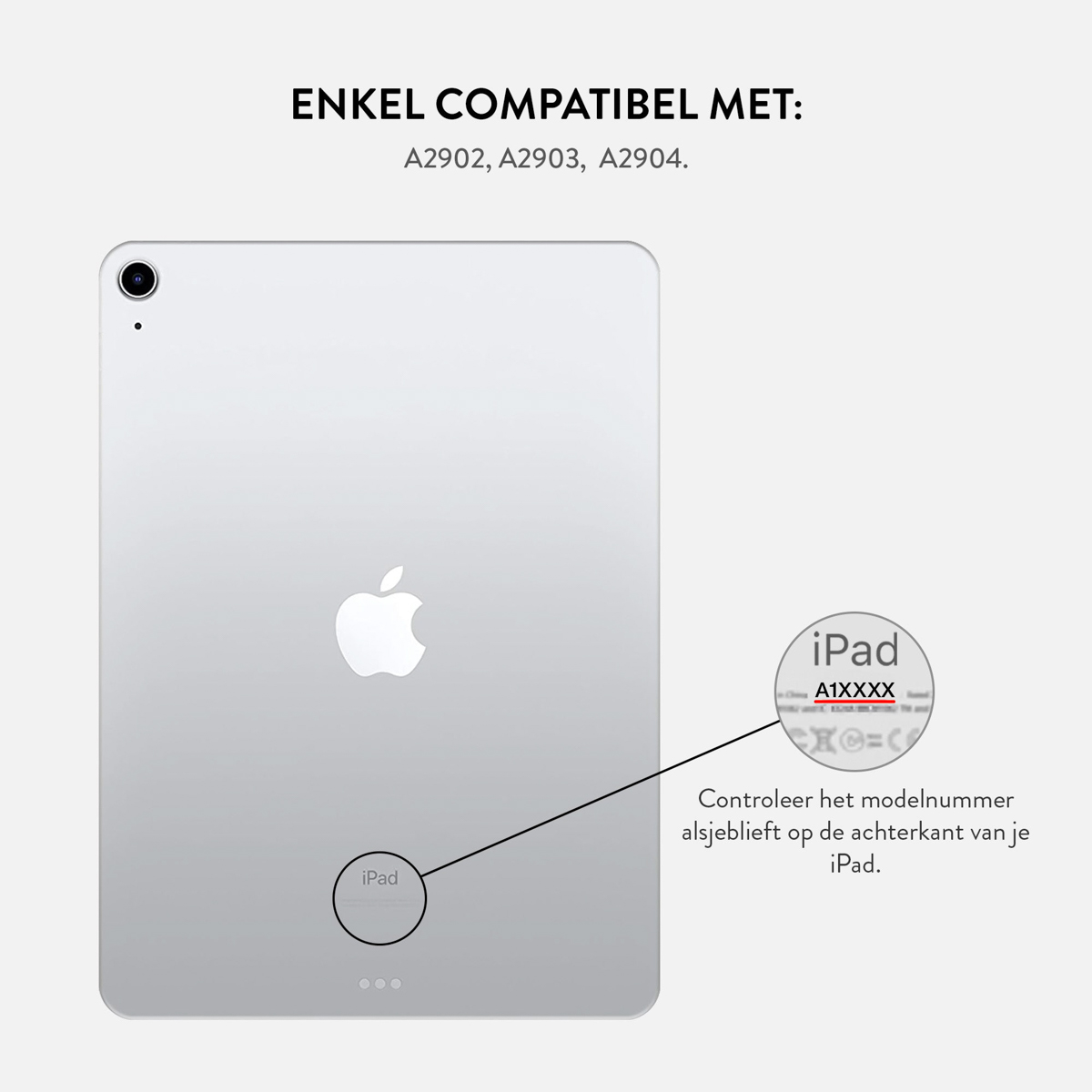 Zilveren iPad met Apple-logo. Tekst zegt compatibel met A2902, A2903, A2904. Label verwijst naar de achterkant om model te controleren.