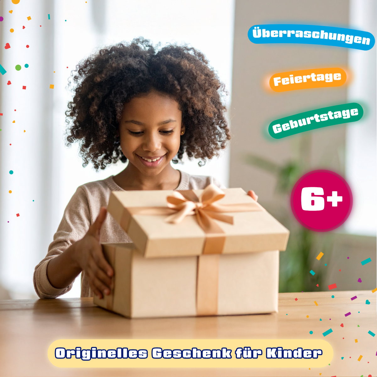 Ein lächelndes Mädchen öffnet eine Geschenkbox mit Schleife. Texte: 'Überraschungen', 'Feiertage' und 'Geburtstage'. Ein '6+' Symbol ist sichtbar.