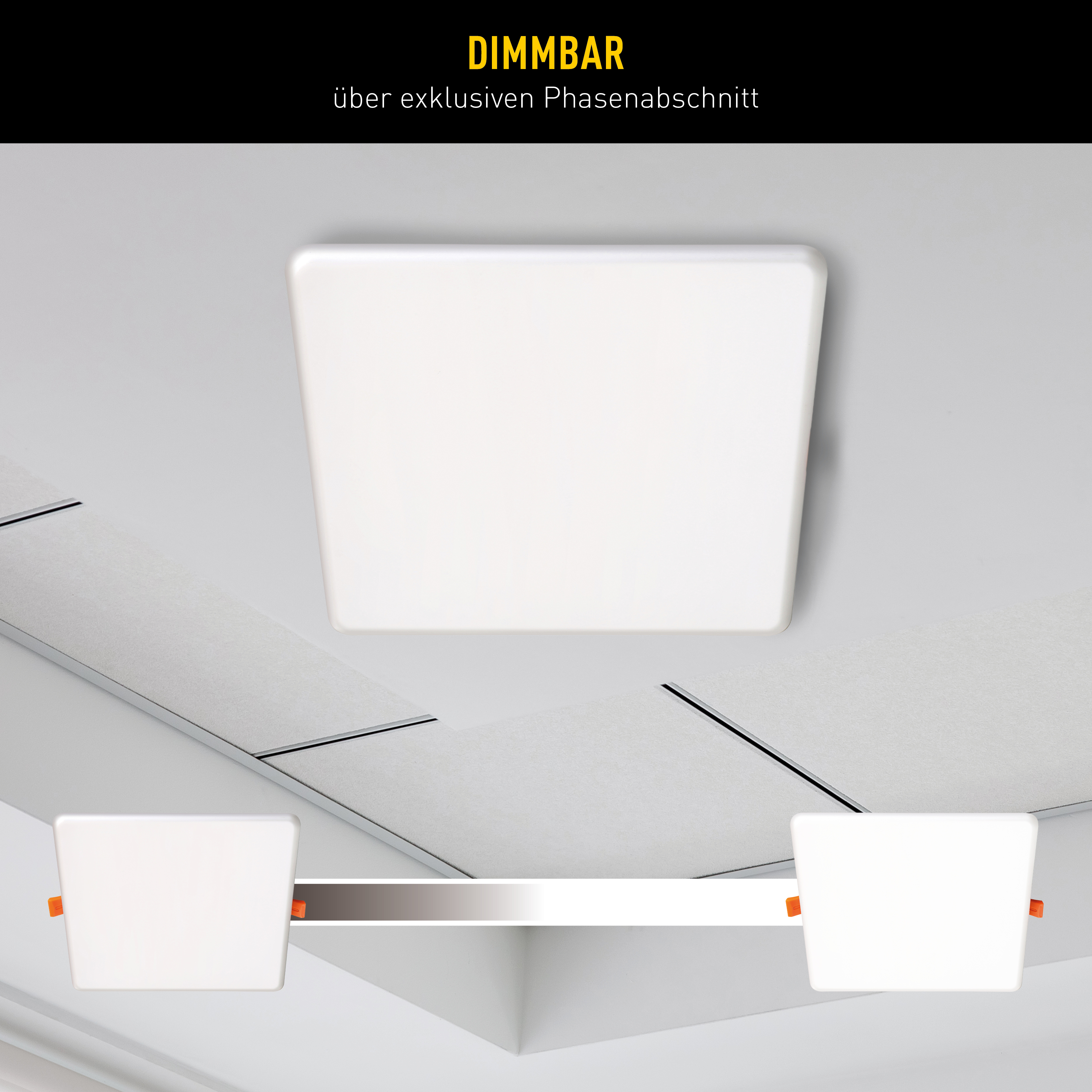 Gezeigt wird eine weiße quadratische Deckenleuchte mit dem Wort DIMMBAR oben. Unten sind zwei kleinere Lichter.