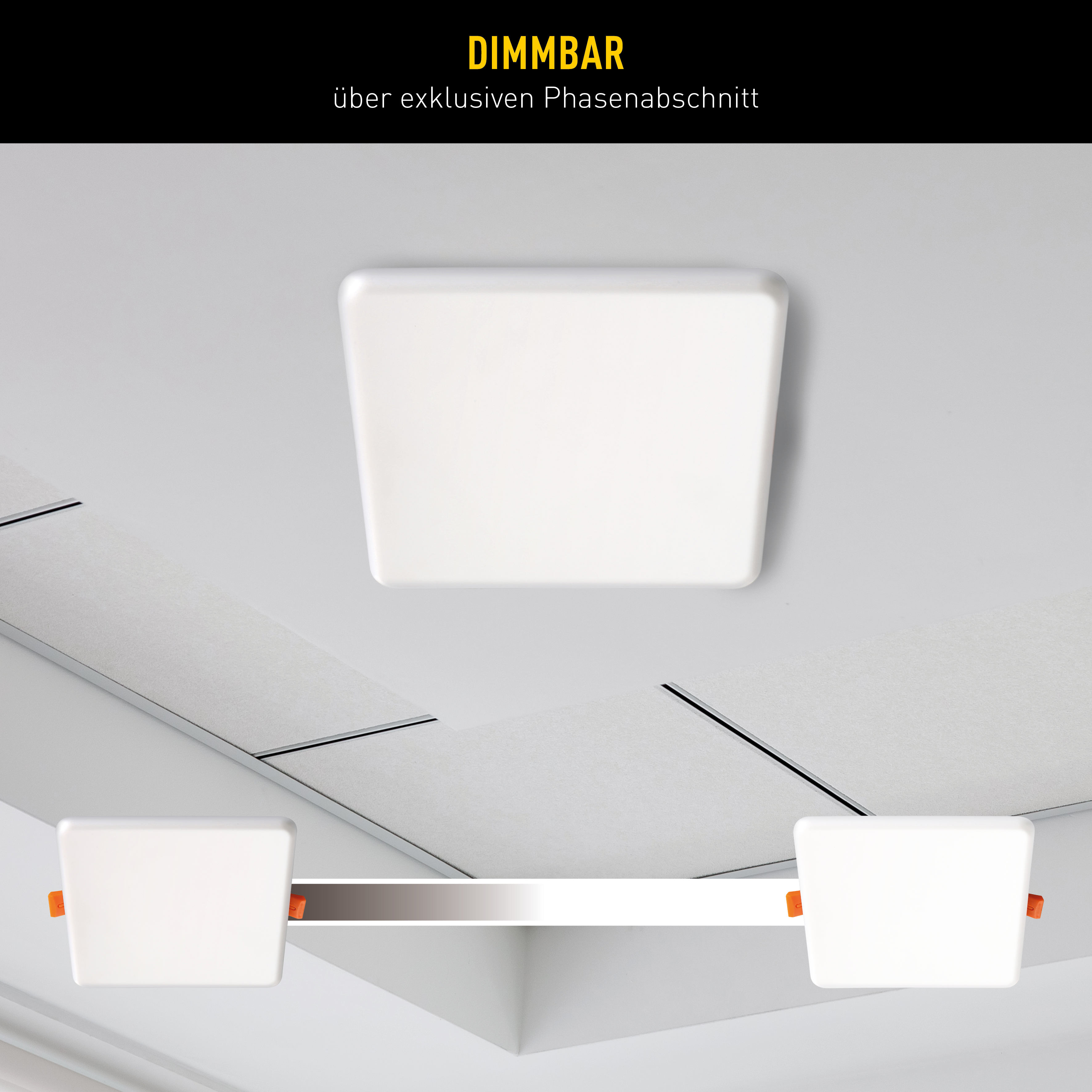 Quadratische weiße Deckenleuchten mit orangefarbenen Clips vor einer weißen Decke. Oben steht 'DIMMBAR'.