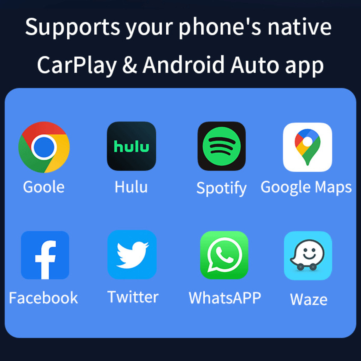 Das Bild zeigt App-Symbole für Google, Hulu, Spotify, Google Maps, Facebook, Twitter, WhatsApp und Waze mit Text: Unterstützt CarPlay & Android Auto.