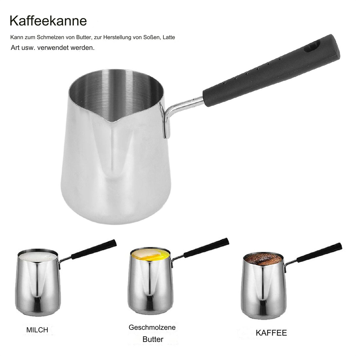 Eine Edelstahl-Kaffeekanne mit schwarzem Griff und drei kleineren Kannen mit Milch, Butter und Kaffee, beschriftet.