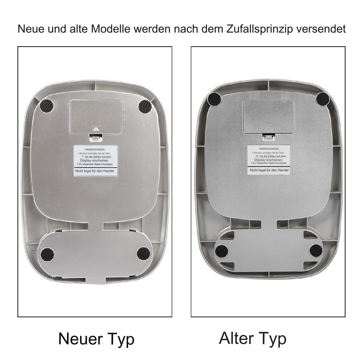 Zwei silberne Waagen, 'Neuer Typ' und 'Alter Typ', mit Anweisungen und schwarzen Gummifüßen. Oben steht 'Neue und alte Modelle werden zufällig verschickt'.