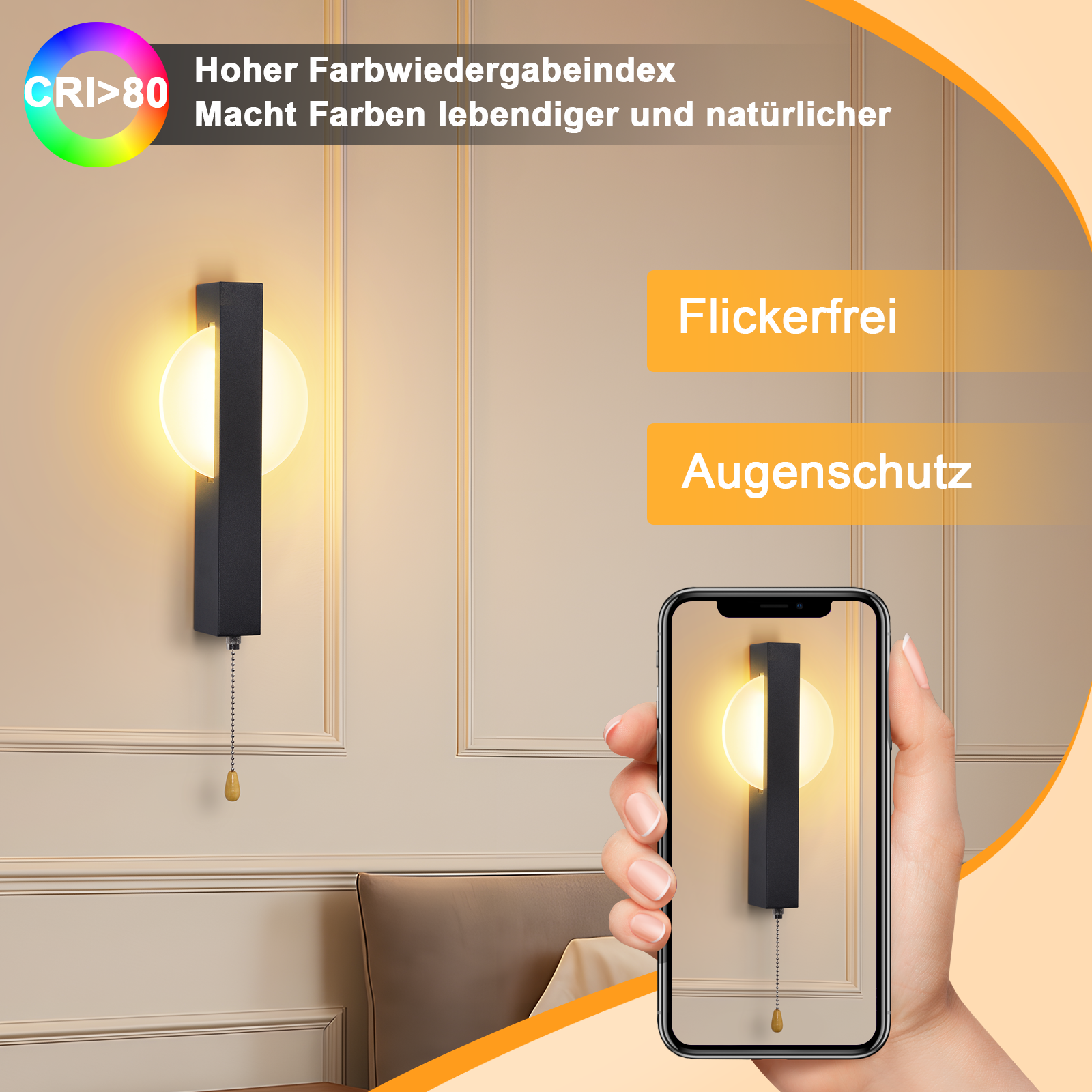 Viene mostrata una lampada da parete. Una mano tiene un telefono che mostra la stessa lampada. Il testo dice: resa cromatica elevata, senza sfarfallio e protezione degli occhi.