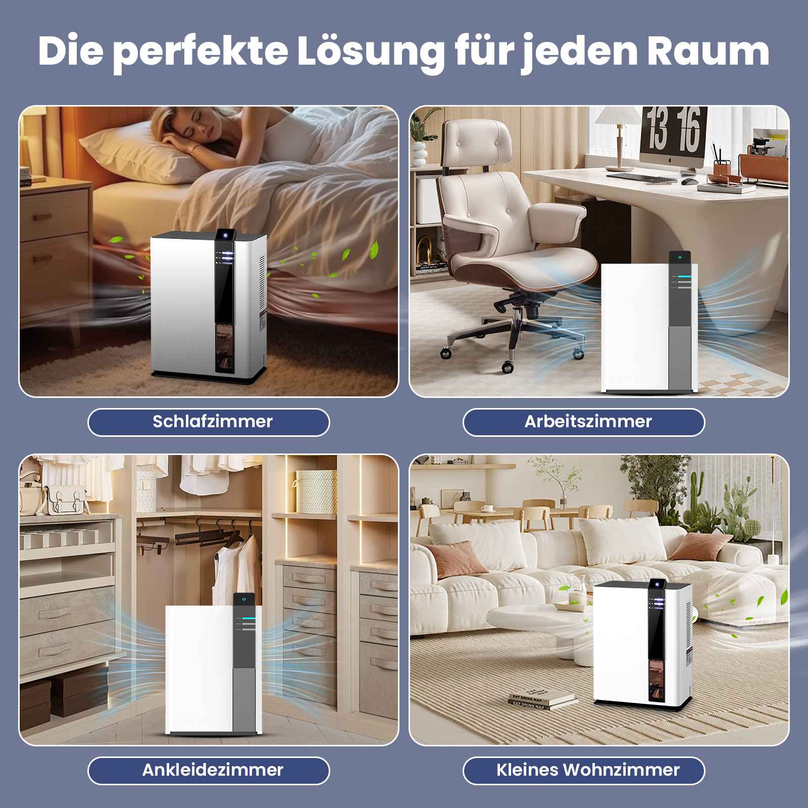 Das Bild zeigt Luftreiniger in verschiedenen Räumen. Gezeigt werden auch eine Frau im Bett, ein Schreibtisch, ein Kleiderschrank und ein Wohnzimmer.