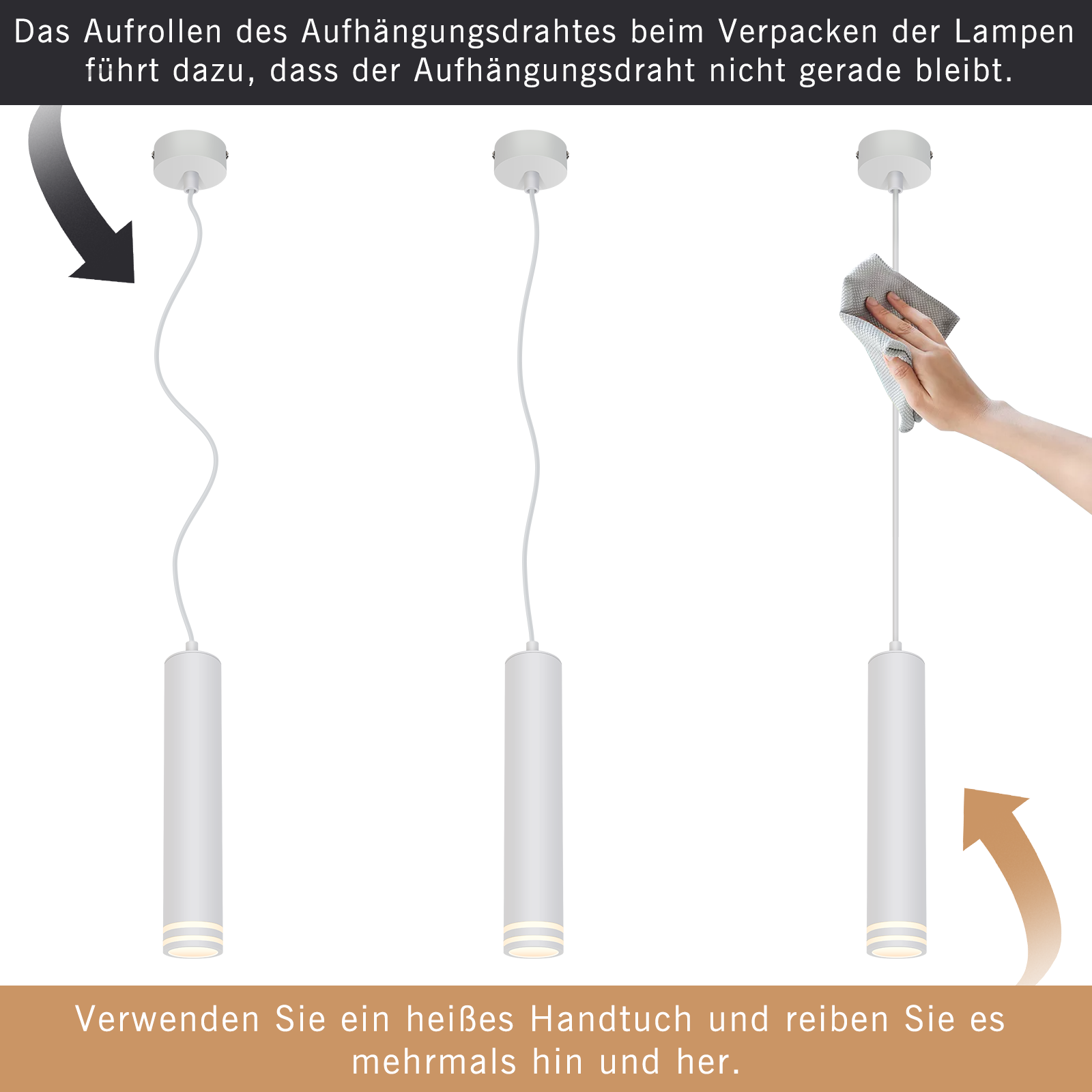 Das Bild zeigt drei weiße zylindrische Lampen. Die mittlere Lampe hat ein gebogenes Kabel. Eine Hand wischt das Kabel mit einem Tuch ab.