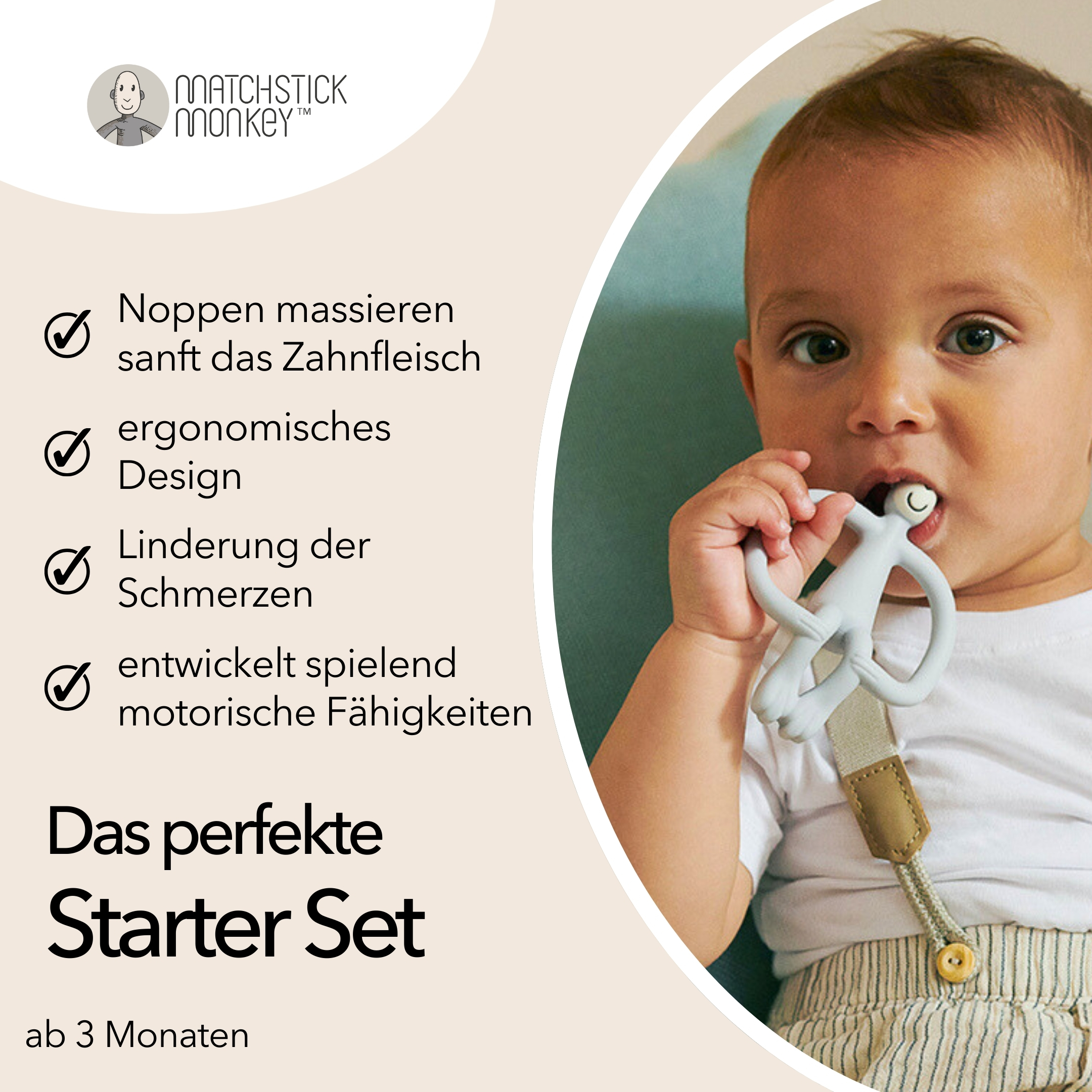Ein Baby kaut auf einem grauen Beißring. Text: Starter-Set, ergonomisches Design, lindert Schmerzen, entwickelt motorische Fähigkeiten.