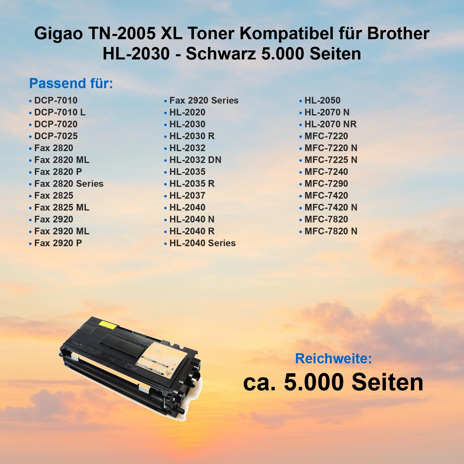 Tonerkartusche mit Text: Gigao TN-2005 XL, kompatibel mit Brother HL-2030. Kompatible Druckermodelle sind aufgelistet.