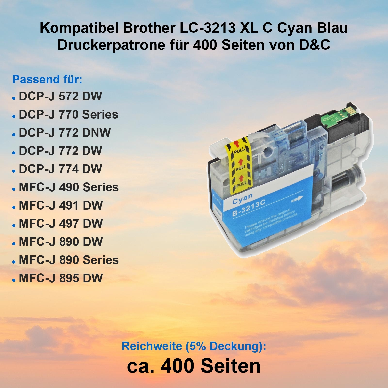 Eine cyanfarbene Tintenpatrone mit einem 'Pull'-Tab. Auf dem Etikett steht 'Cyan B-3213C'. Text listet Druckermodelle.