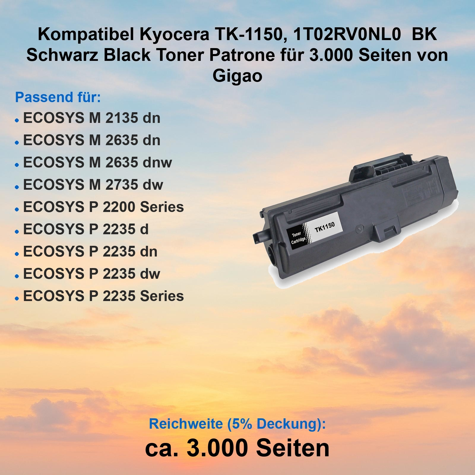 Schwarze Tonerkartusche für Kyocera TK-1150, mit Produktinformationen und einer Liste kompatibler Drucker. Hintergrund ist Himmel.