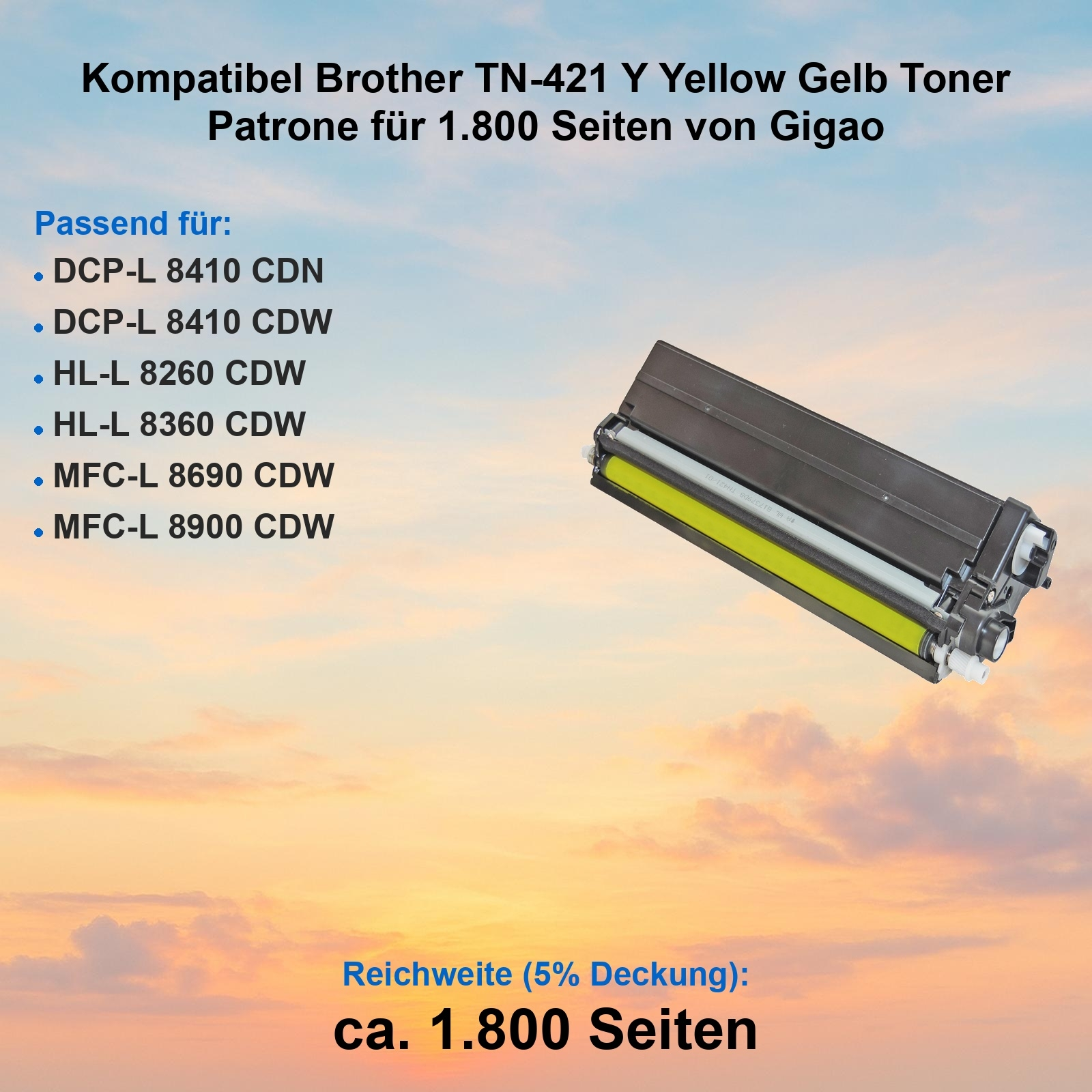 Eine gelbe Brother TN-421 Y Tonerkartusche vor einem Sonnenuntergangshimmel. Textdetails zu Kompatibilität und Seitenleistung.