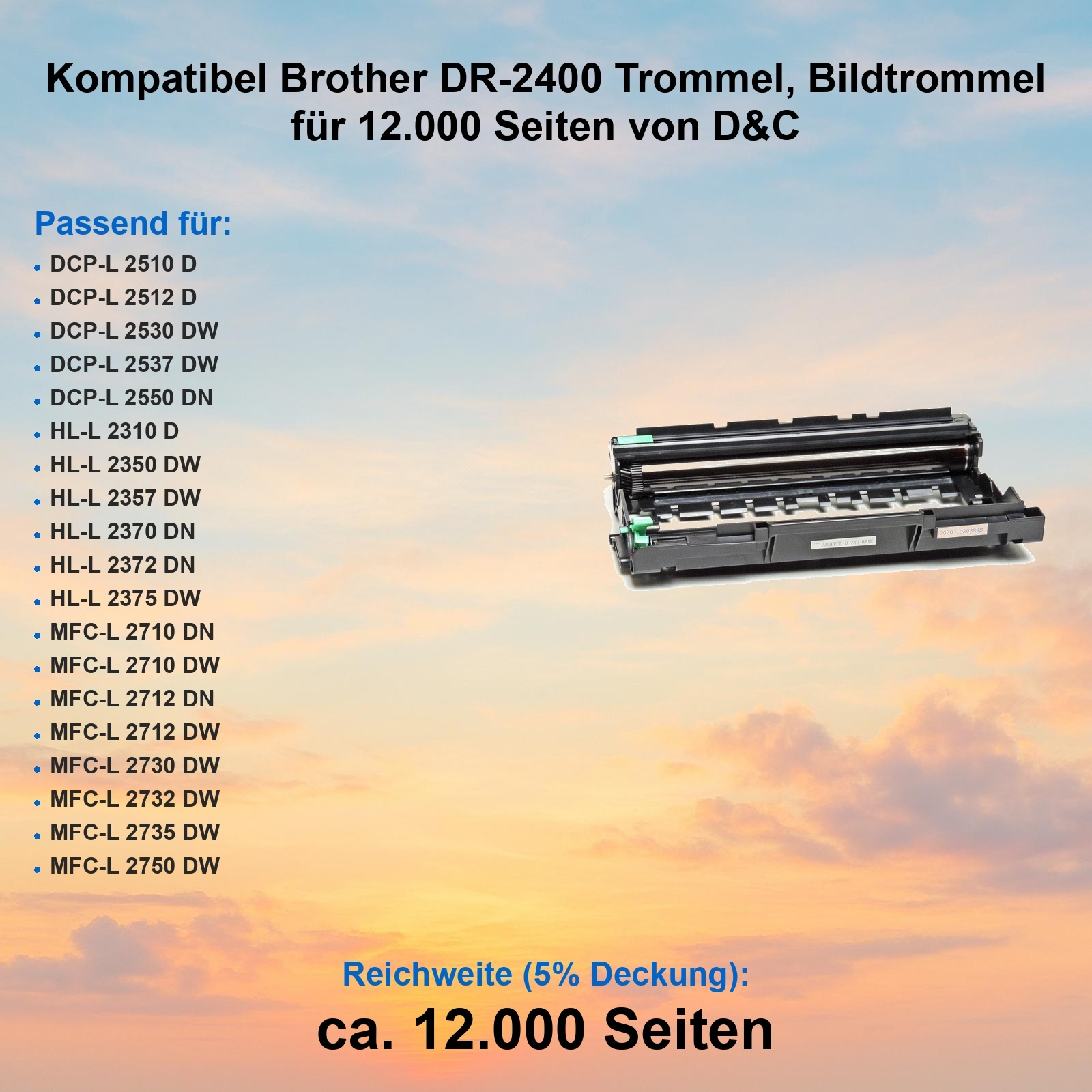 Bild zeigt Brother DR-2400 Trommel. Text listet kompatible Modelle und Seitenausbeute von ca. 12.000 Seiten.
