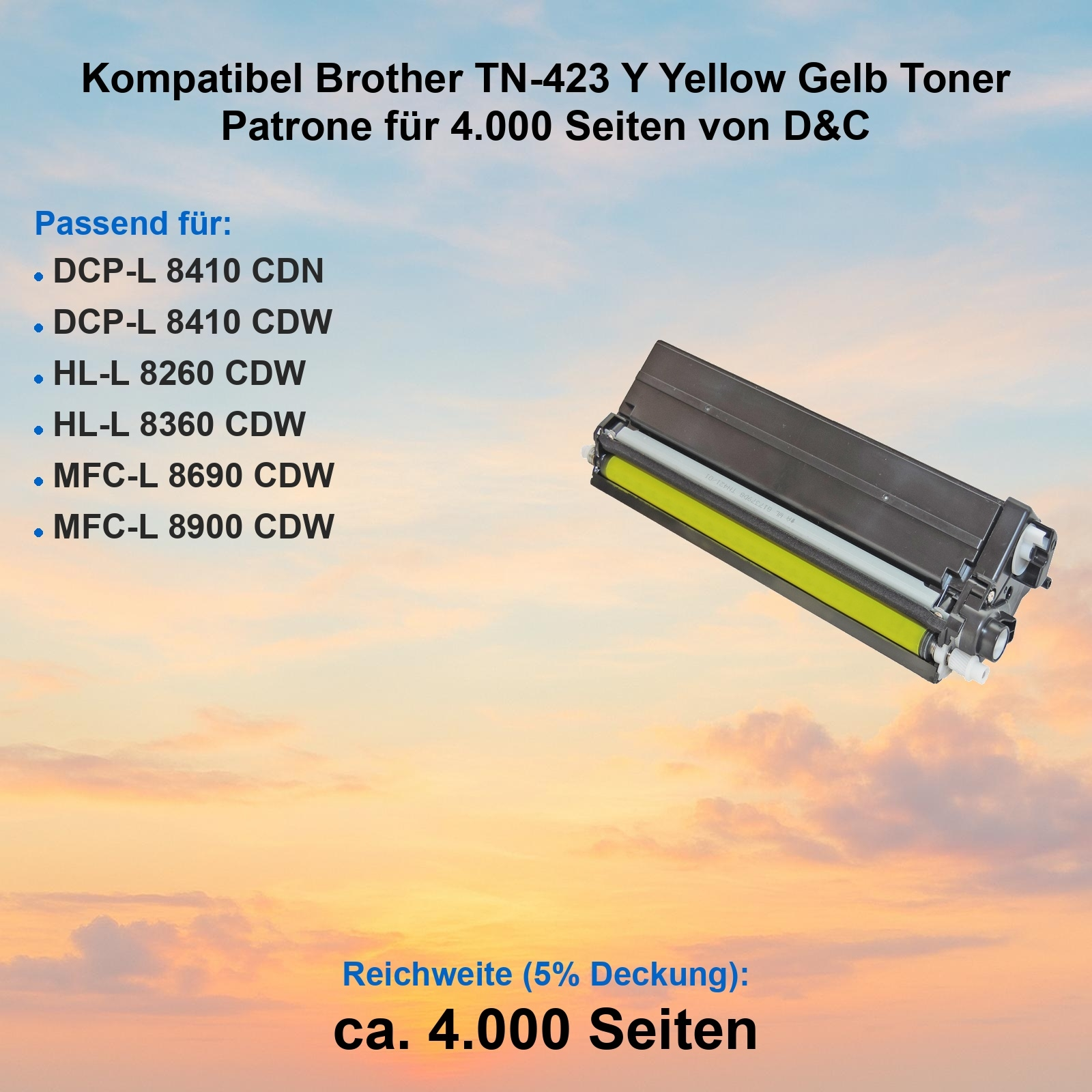 Das Bild zeigt eine gelbe Tonerkartusche. Text erwähnt kompatible Brother-Drucker und eine Seitenausbeute von 4.000 Seiten.
