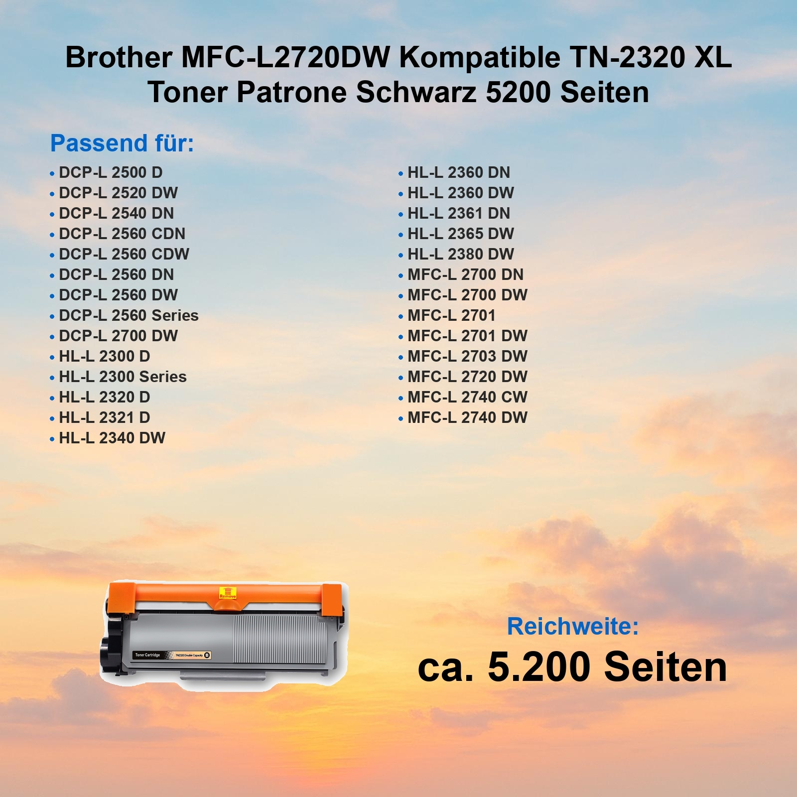 Tonerkartusche mit orangefarbenem Griff. Der Text listet kompatible Druckermodelle und eine Seitenleistung von ca. 5.200 Seiten auf.