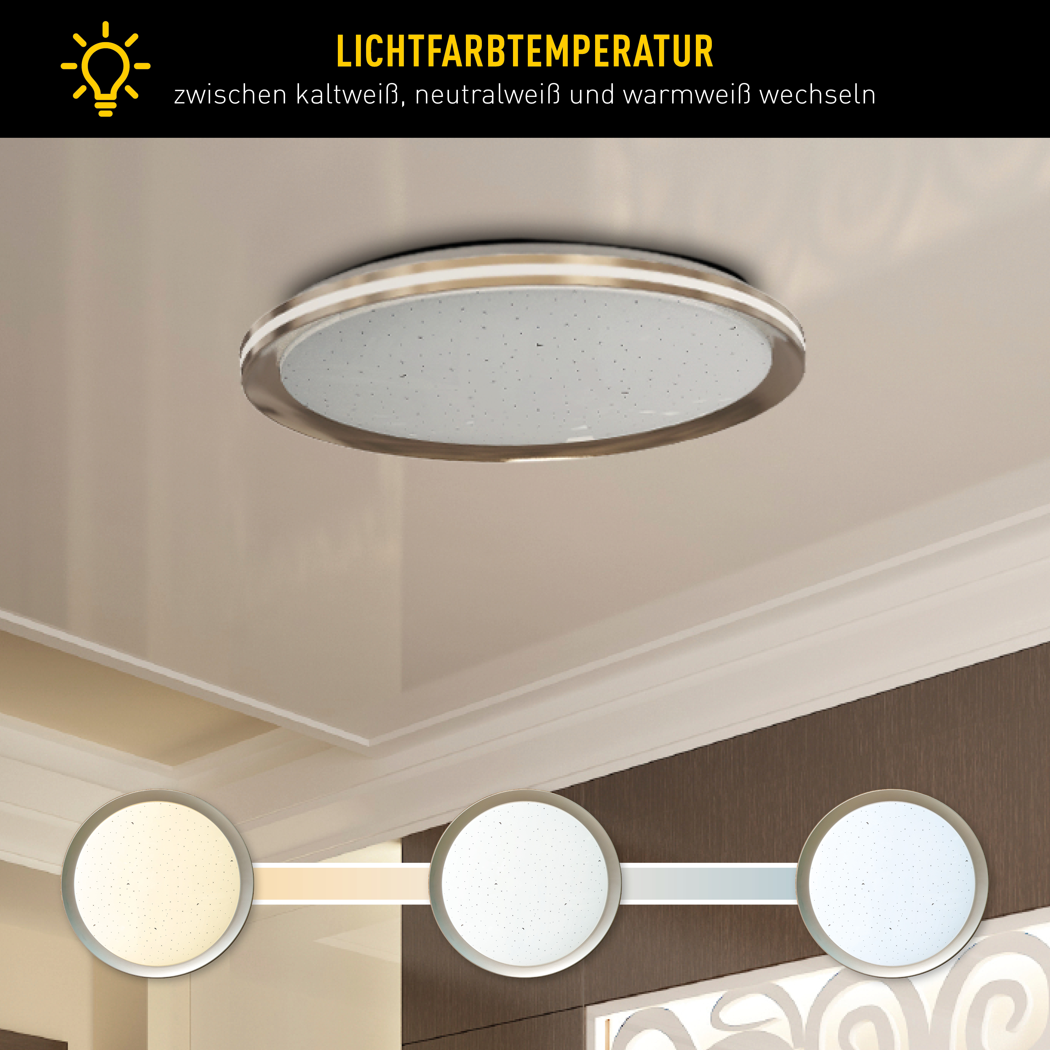 Eine Deckenlampe mit einstellbarer Lichttemperatur. Drei Kreise zeigen verschiedene Lichtfarben. Der Hintergrund ist eine weiße Decke.
