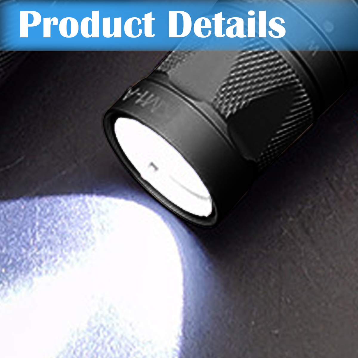 Nahaufnahme einer schwarzen Taschenlampe, die einen hellen weißen Strahl aussendet. Im Hintergrund ist eine dunkle Oberfläche und der Text 'Product Details' zu sehen.