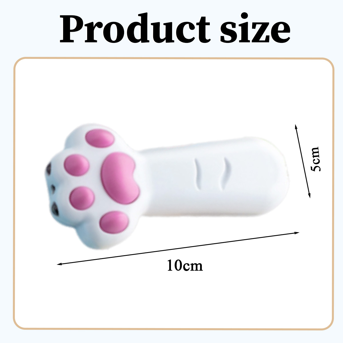 Ein weißes, katzenpfotenförmiges Produkt, rosa Pads, Abmessungen: 10 cm x 5 cm. Text: Produktgröße.