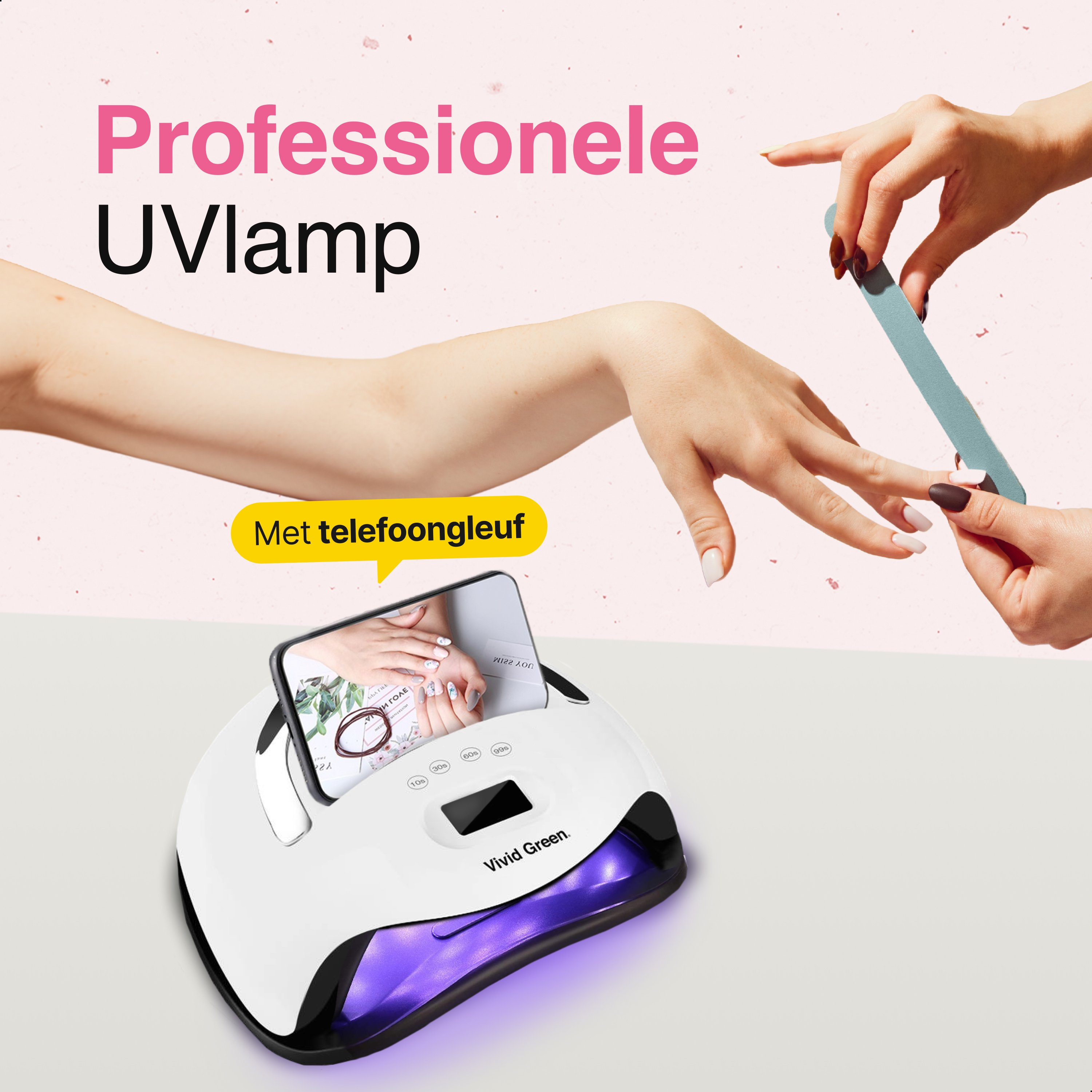A white UV lamp with a phone on top. Hands are working on nails with a file. Text reads: Professionele UVlamp.