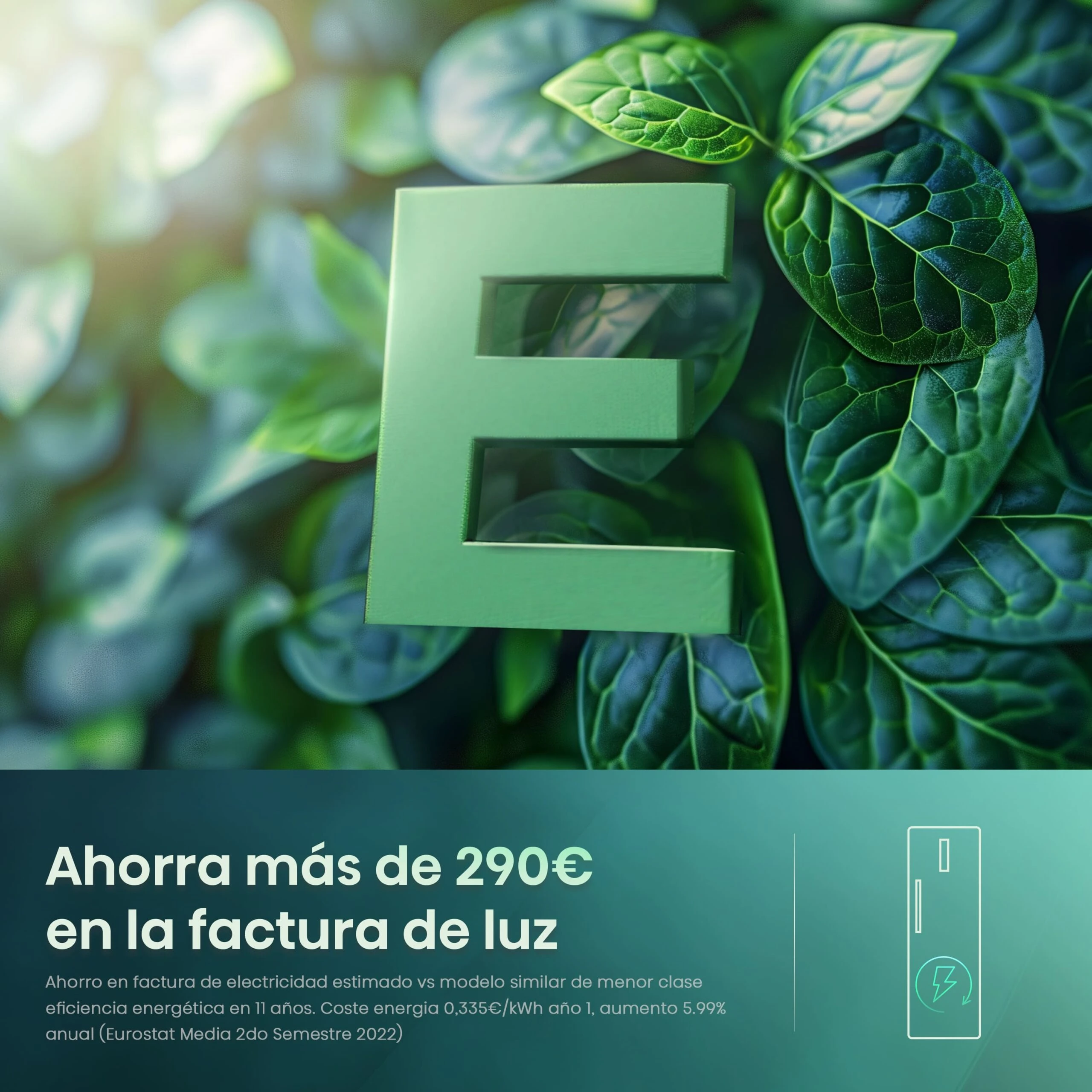 Letra 'E' verde sobre hojas verdes. El texto dice: 'Ahorra más de 290€ en tu factura de electricidad'.