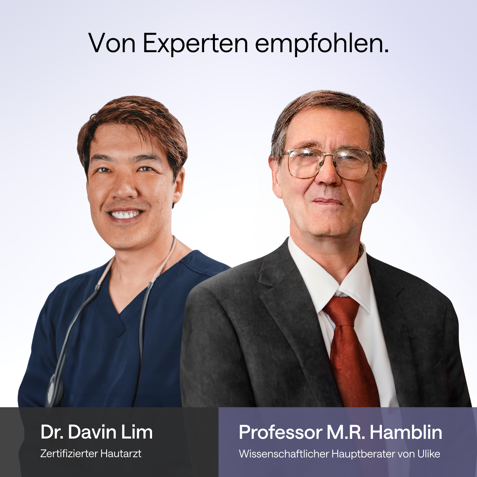Das Bild zeigt zwei Ärzte, Dr. Davin Lim und Professor M.R. Hamblin, mit dem Text 'Von Experten empfohlen'.