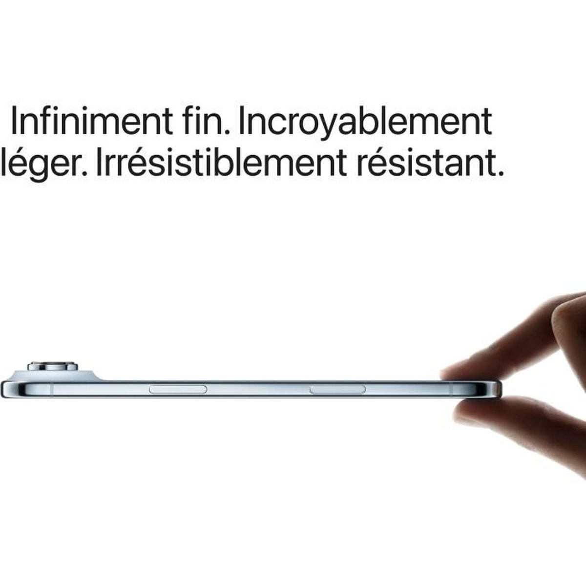 Smukły, srebrny telefon trzymany przez dłoń. Powyżej tekst francuski: Nieskończenie cienki. Niesamowicie lekki. Nieodparcie odporny.