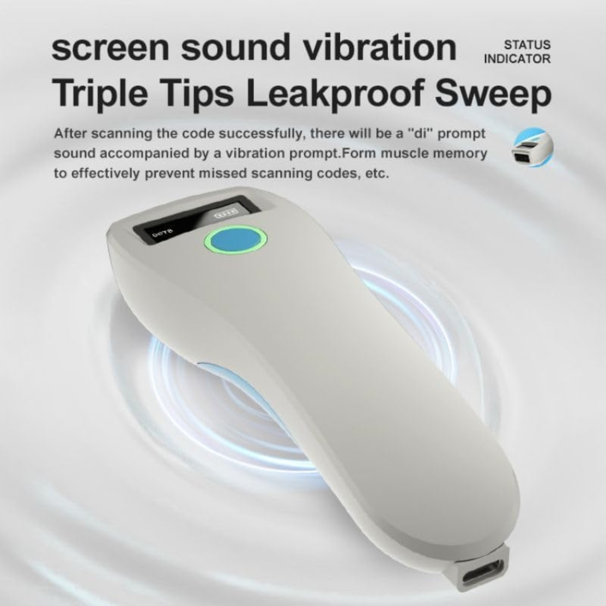 Ein weißer Handscanner mit einer blauen und grünen Taste. Über dem Text steht: "screen sound vibration Triple Tips Leakproof Sweep".