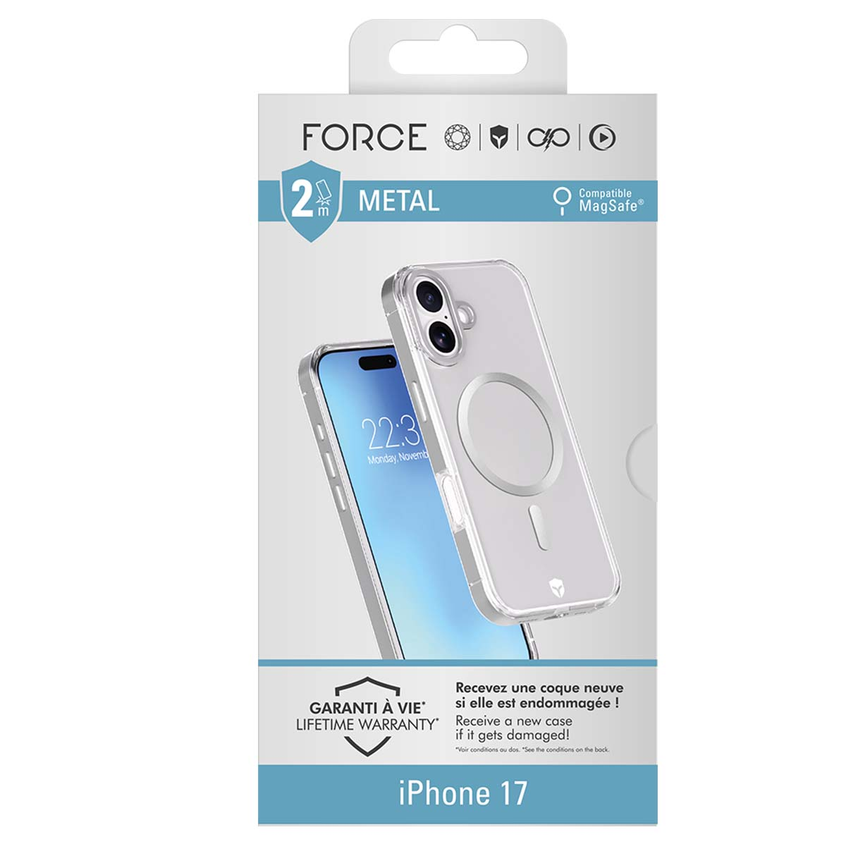 Una custodia trasparente per iPhone 17 con un cerchio MagSafe. La confezione dice 'FORCE METAL' e 'LIFETIME WARRANTY'. Il telefono mostra le 22:30.