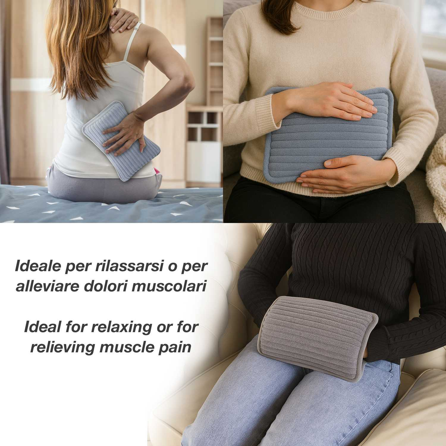 L'immagine mostra tre persone che usano un cuscinetto riscaldante grigio. Uno sulla schiena, uno sull'addome e uno sulle ginocchia.
