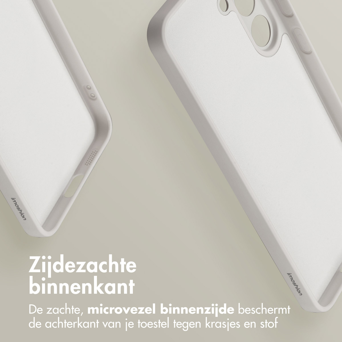 Twee witte telefoonhoesjes op een beige achtergrond, één licht gekanteld. Nederlandse tekst: 'Zachte binnenkant'.