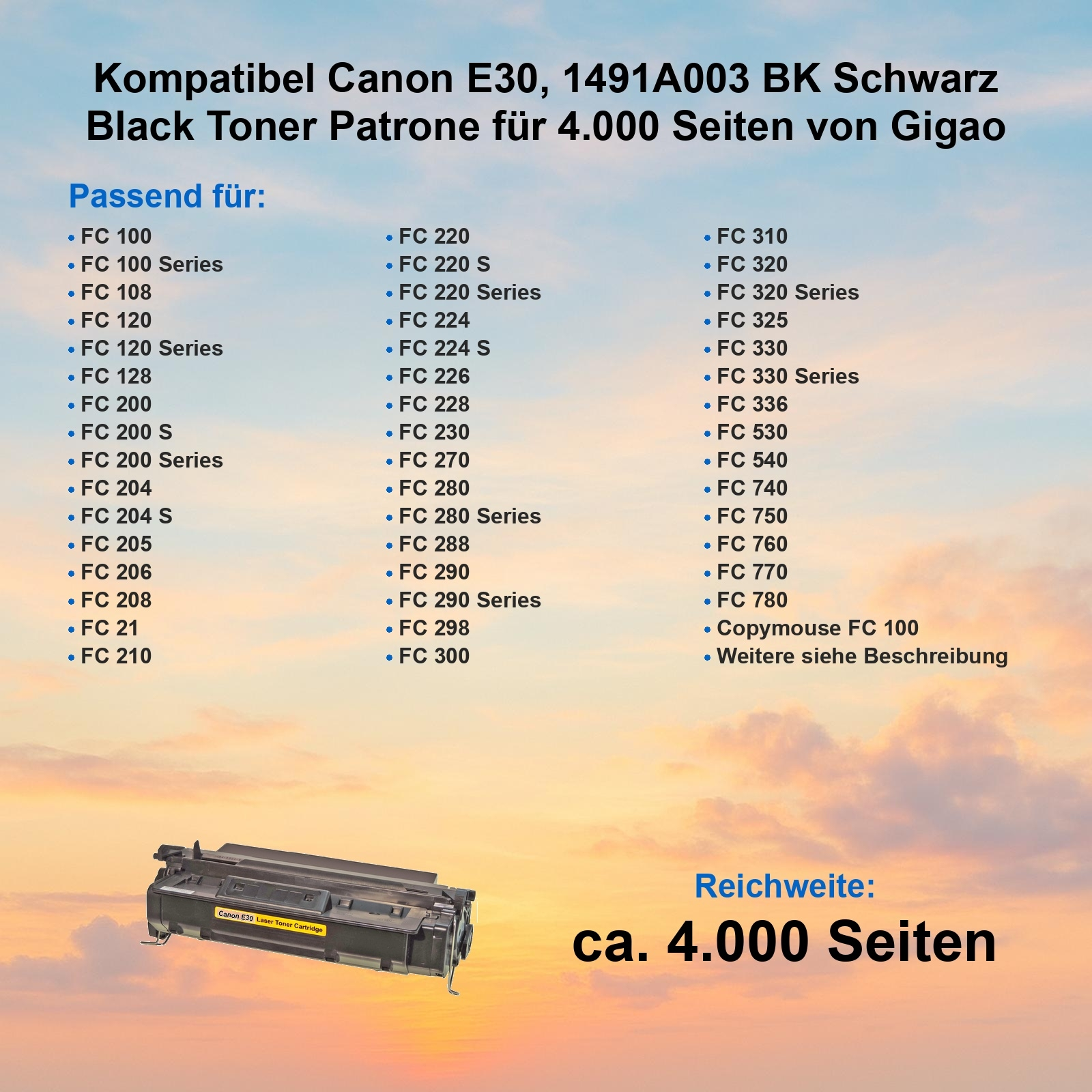 Schwarze Canon E30 Tonerkartusche. Listet kompatible Drucker. Liest 'ca. 4.000 Seiten' und 'Canon E30 Laser Toner Cartridge'.