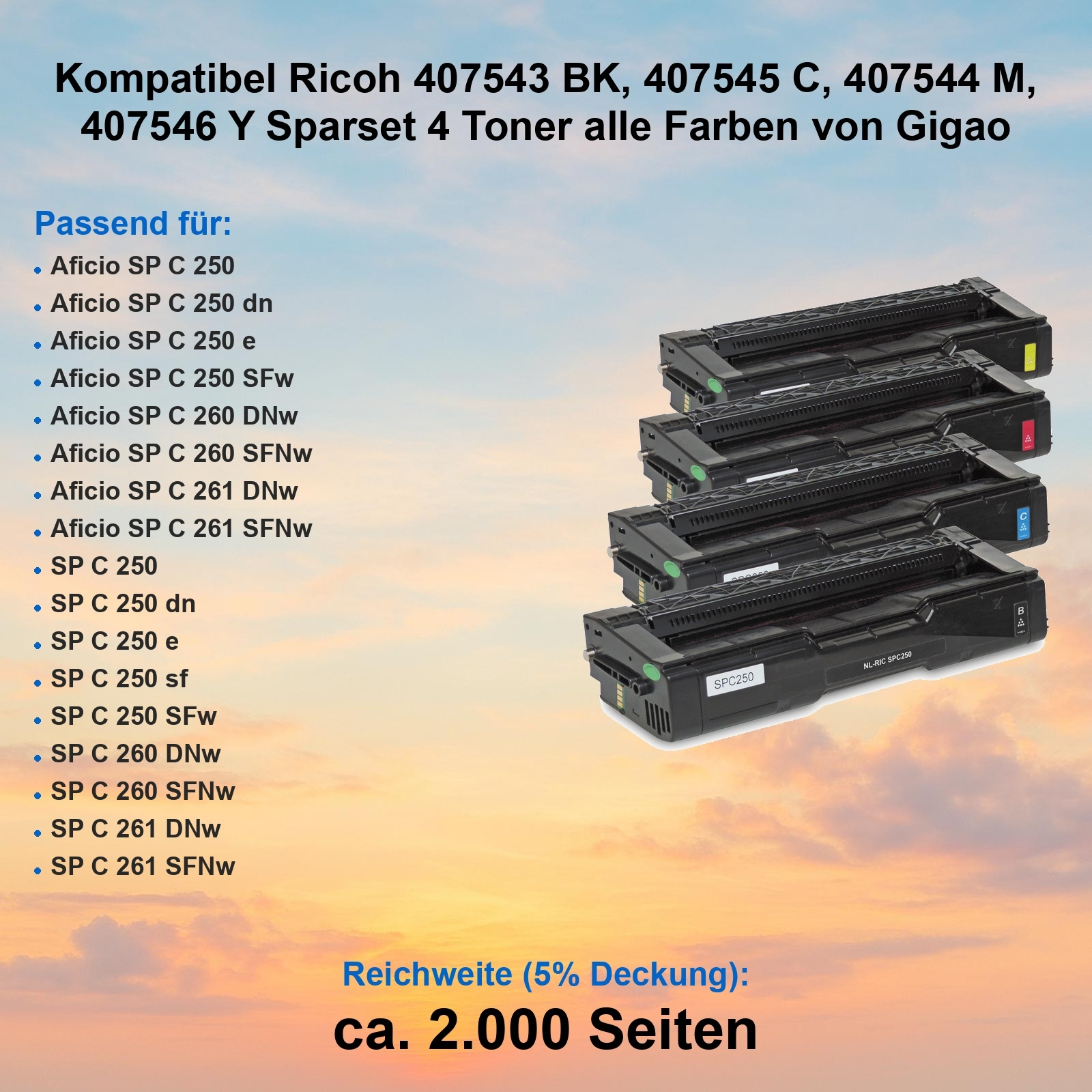 Das Bild zeigt vier schwarze Tonerkartuschen mit farbigen Etiketten vor einem bewölkten Himmel. Textdetails zur Kompatibilität.