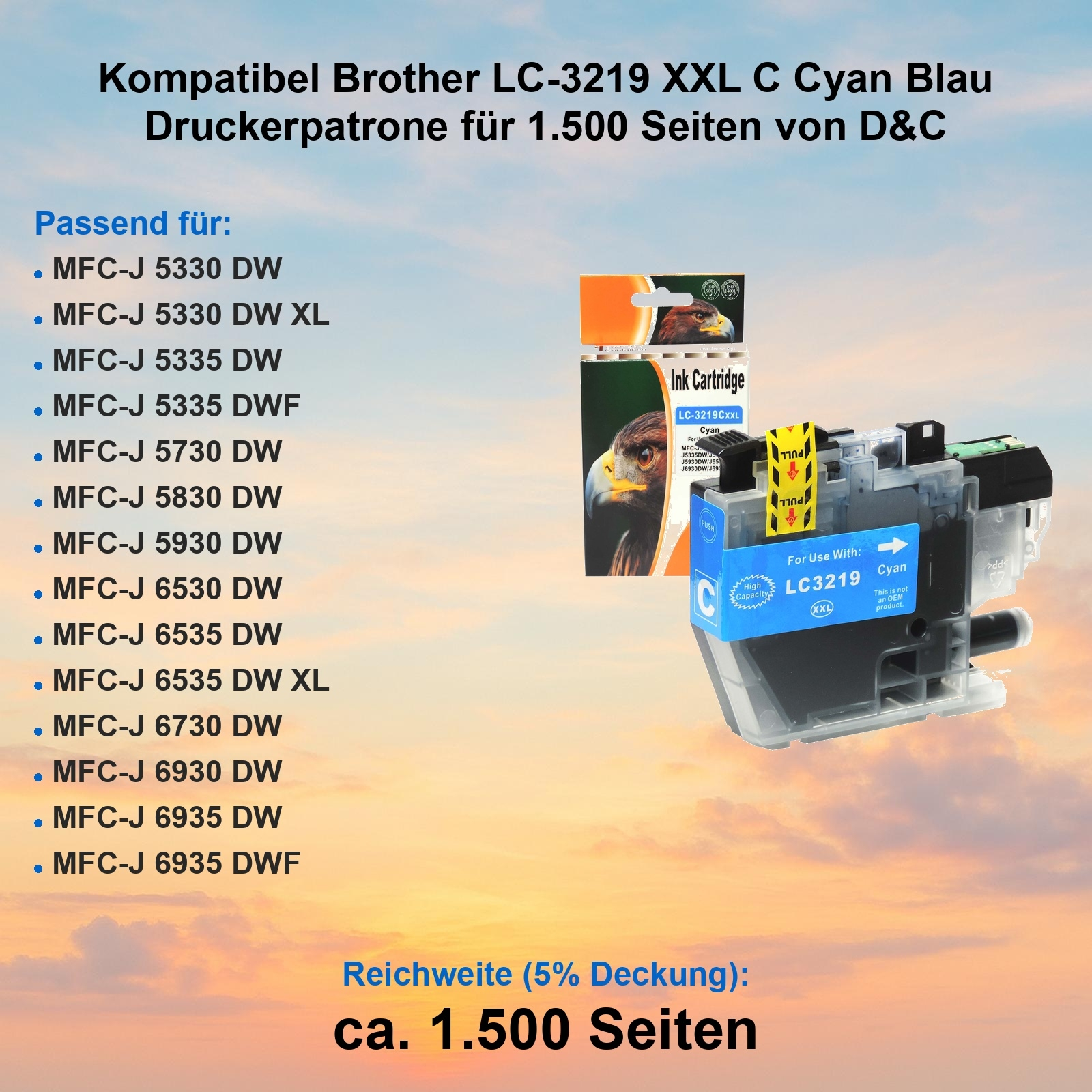 Cyan-Tintenpatrone für Brother-Drucker. Enthält Patrone und Box mit Adlerbild. Text: LC3219. Listet kompatible Druckermodelle.