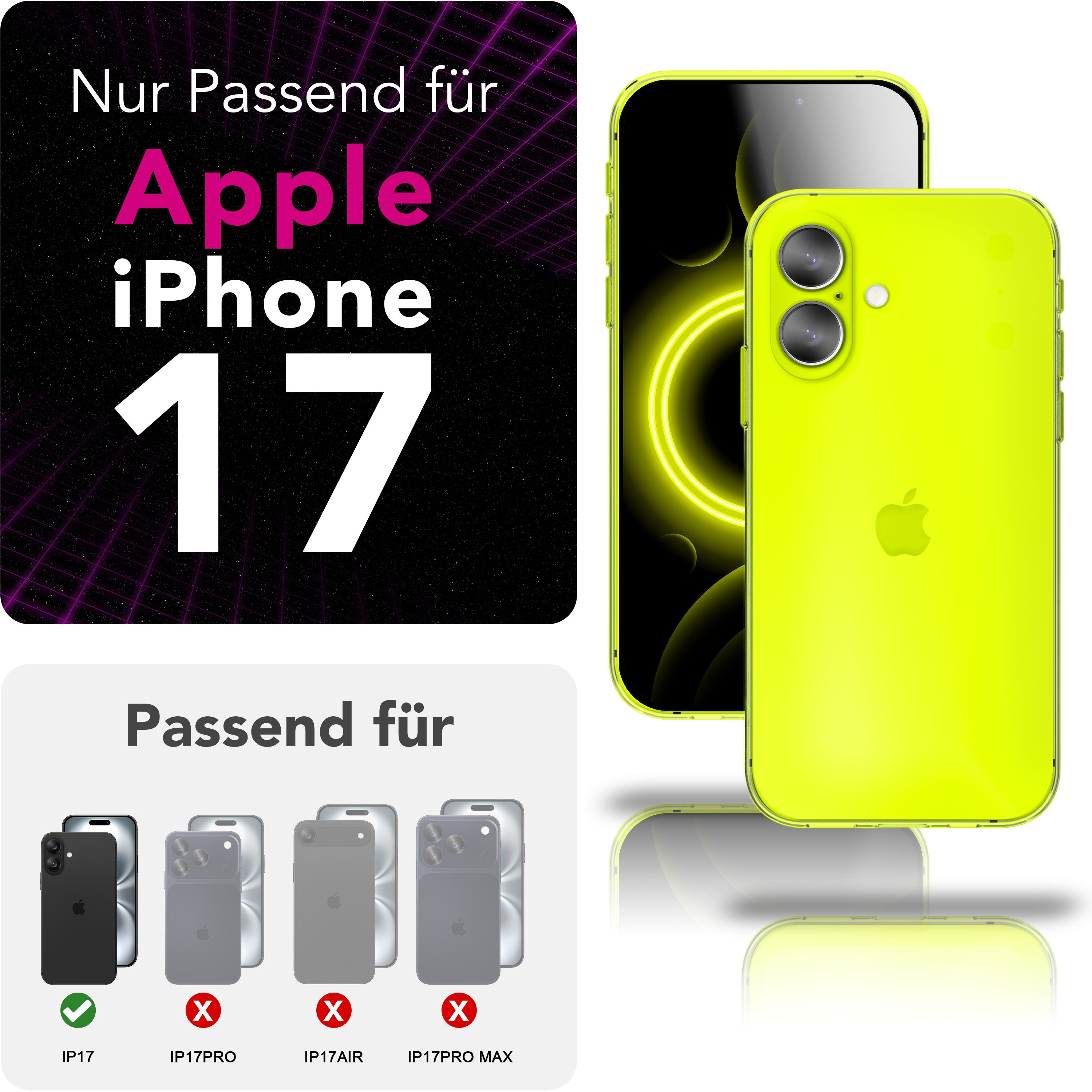 Das Bild zeigt ein iPhone 17 mit neongrüner Hülle und Kompatibilitätsinformationen. Text: Apple iPhone 17.