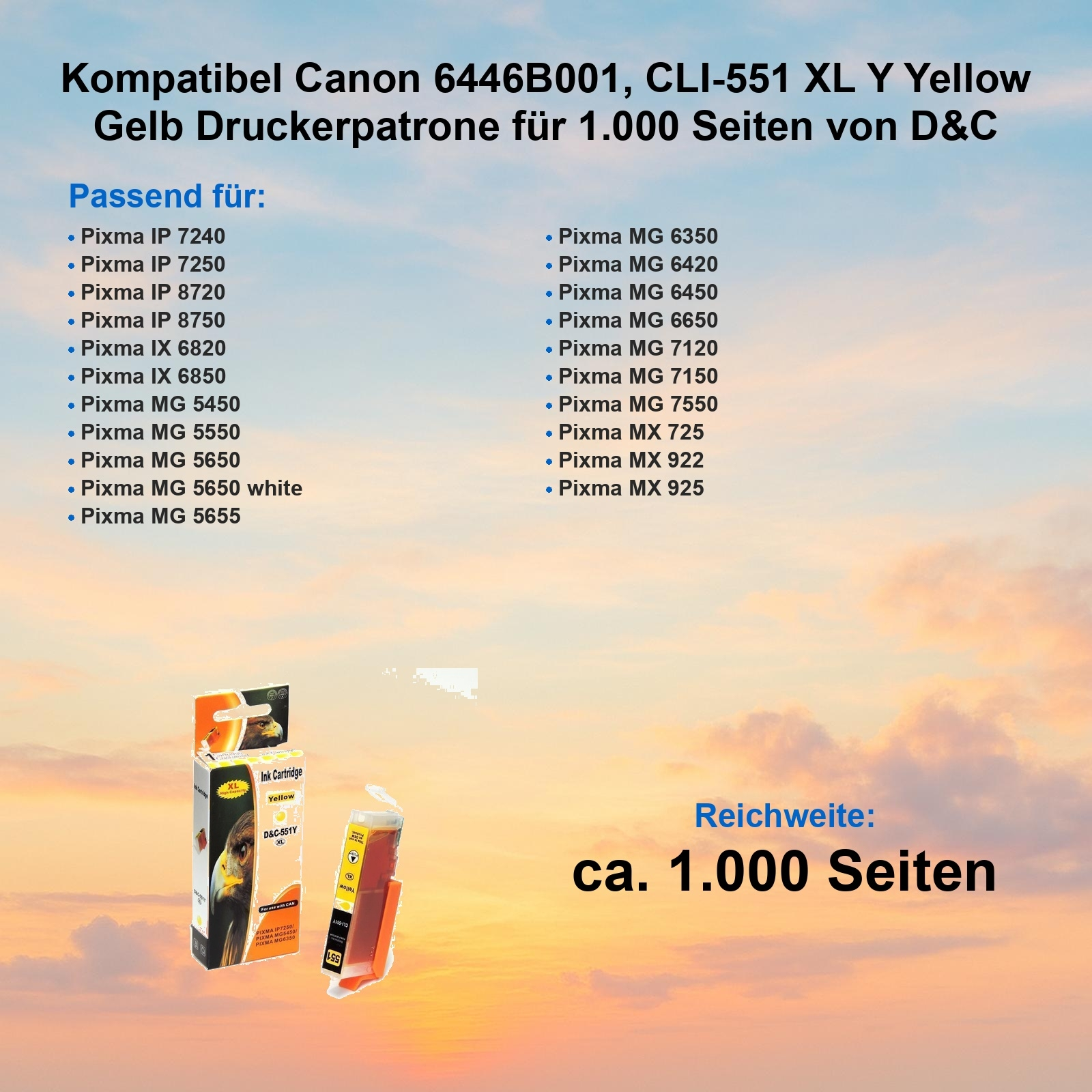 Das Bild zeigt eine gelbe Tintenpatrone für Canon-Drucker. Text listet kompatible Modelle und Seitenleistung von 1.000 Seiten.