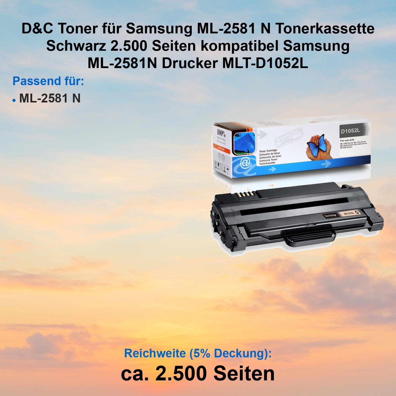 Tonerkassette mit Text, einem Schmetterling und Bildern auf einem Himmelshintergrund. Für Samsung ML-2581N Drucker.